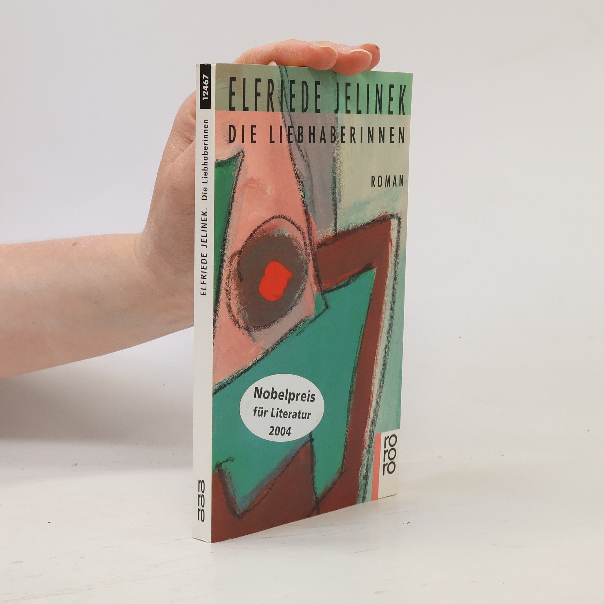 Elfriede Jelinek Die Liebhaberinnen : Roman