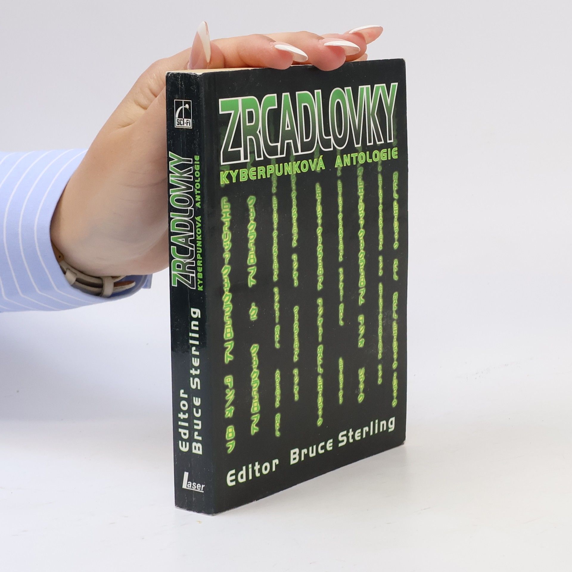 Bruce Sterling Zrcadlovky. Kyberpunková antologie