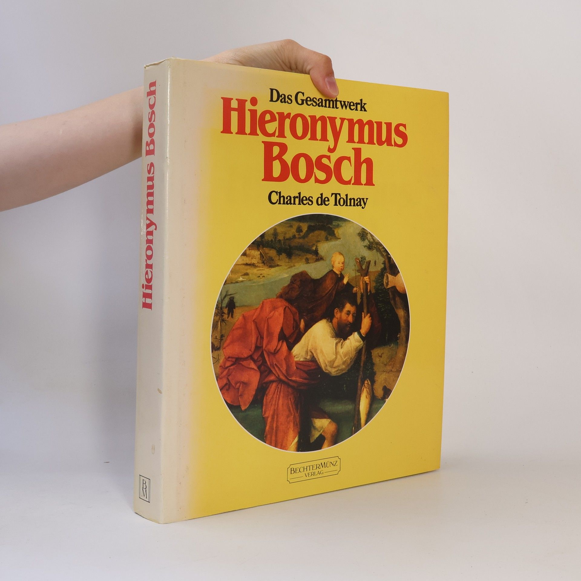 Charles De Tolnay Das Gesamtwerk: Hieronymus Bosch