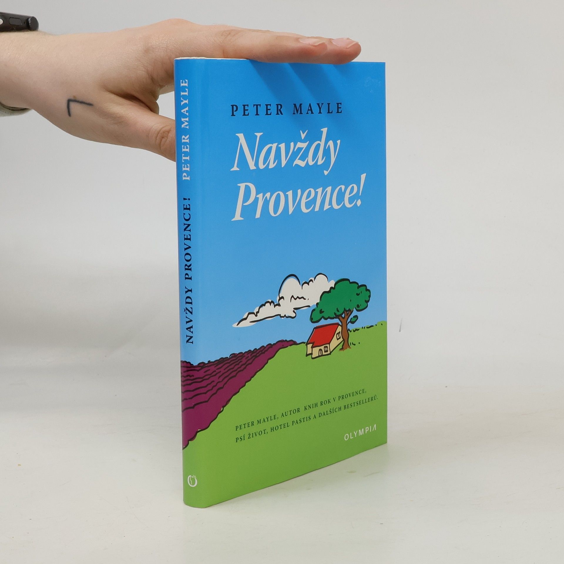 Peter Mayle Navždy Provence!