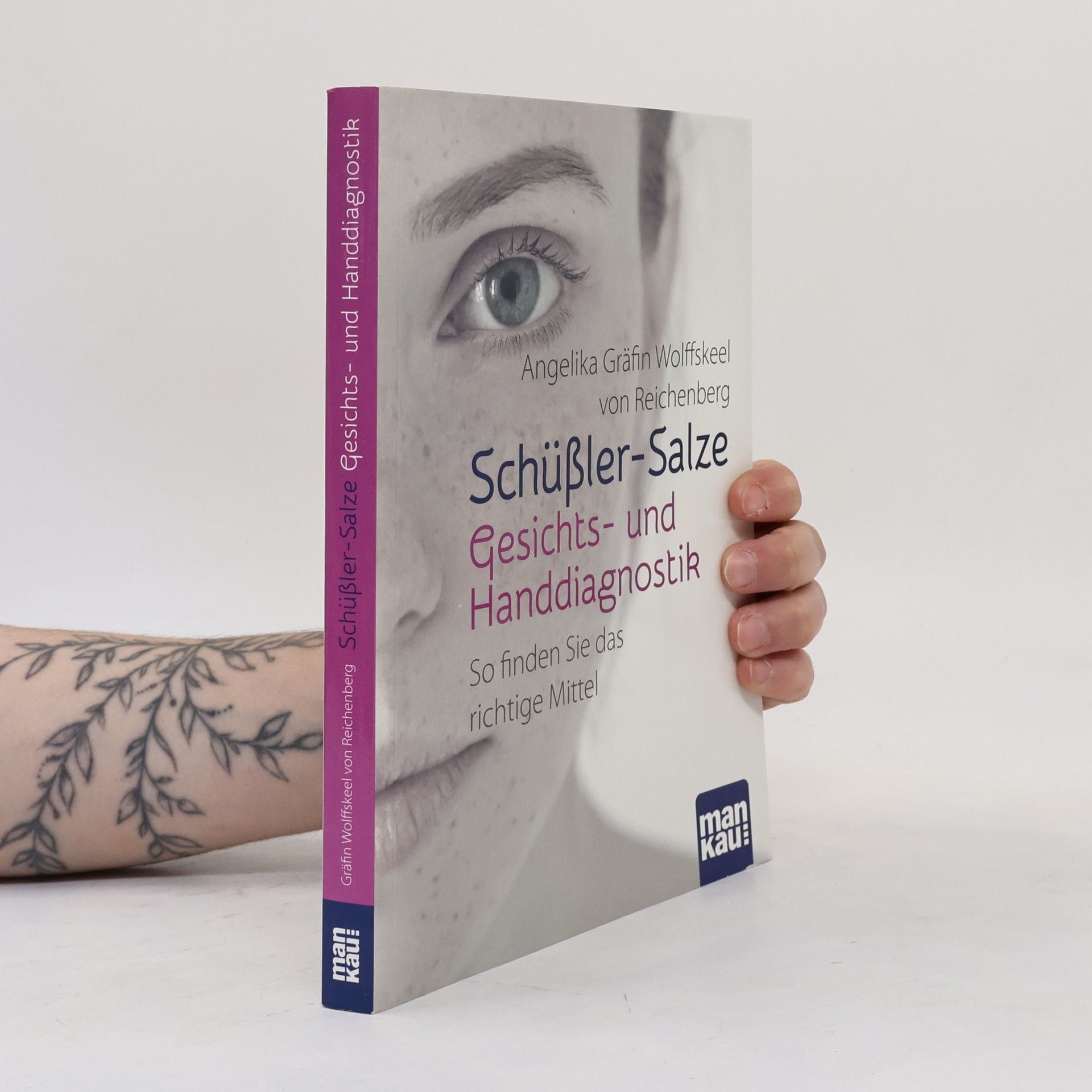 Angelika Wolffskeel von Reichenberg Schüßler-Salze - Gesichts- und Handdiagnostik