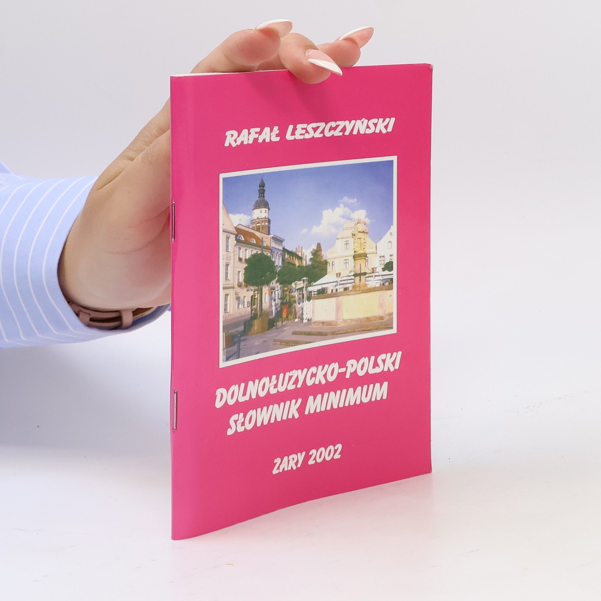 Rafał Leszczyński Dolnołużycko-polski słownik minimum