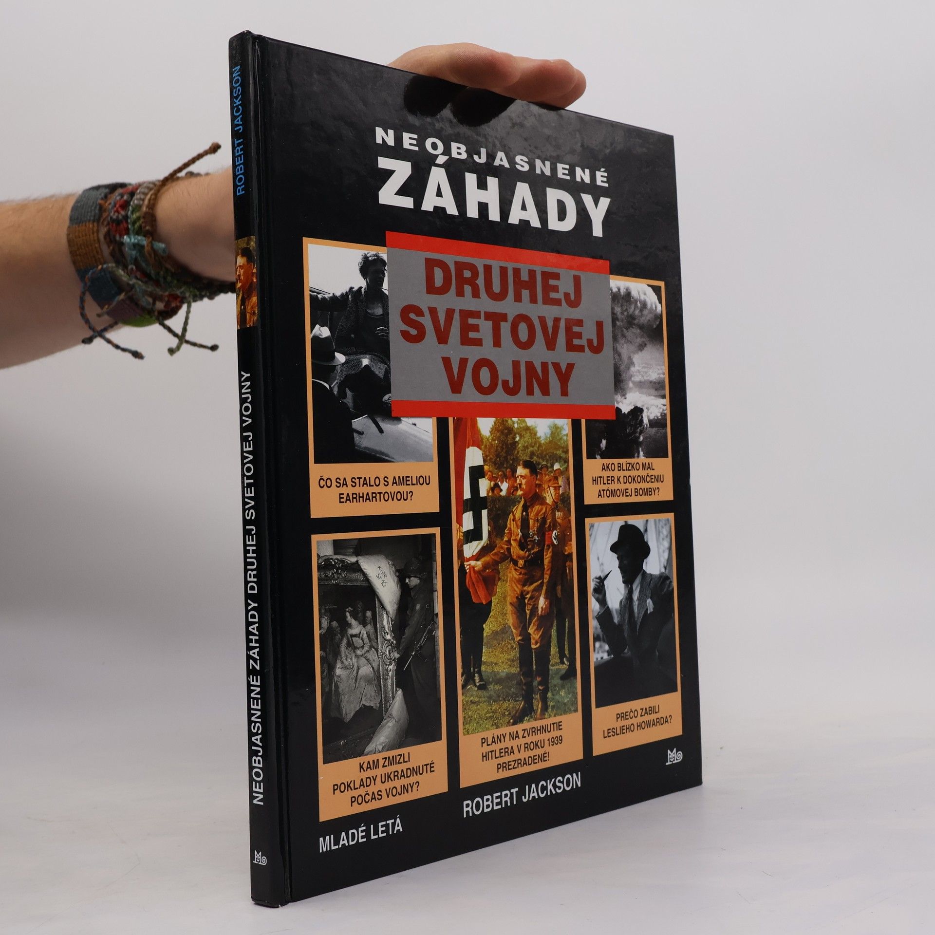Robert Jackson Neobjasnené záhady druhej svetovej vojny
