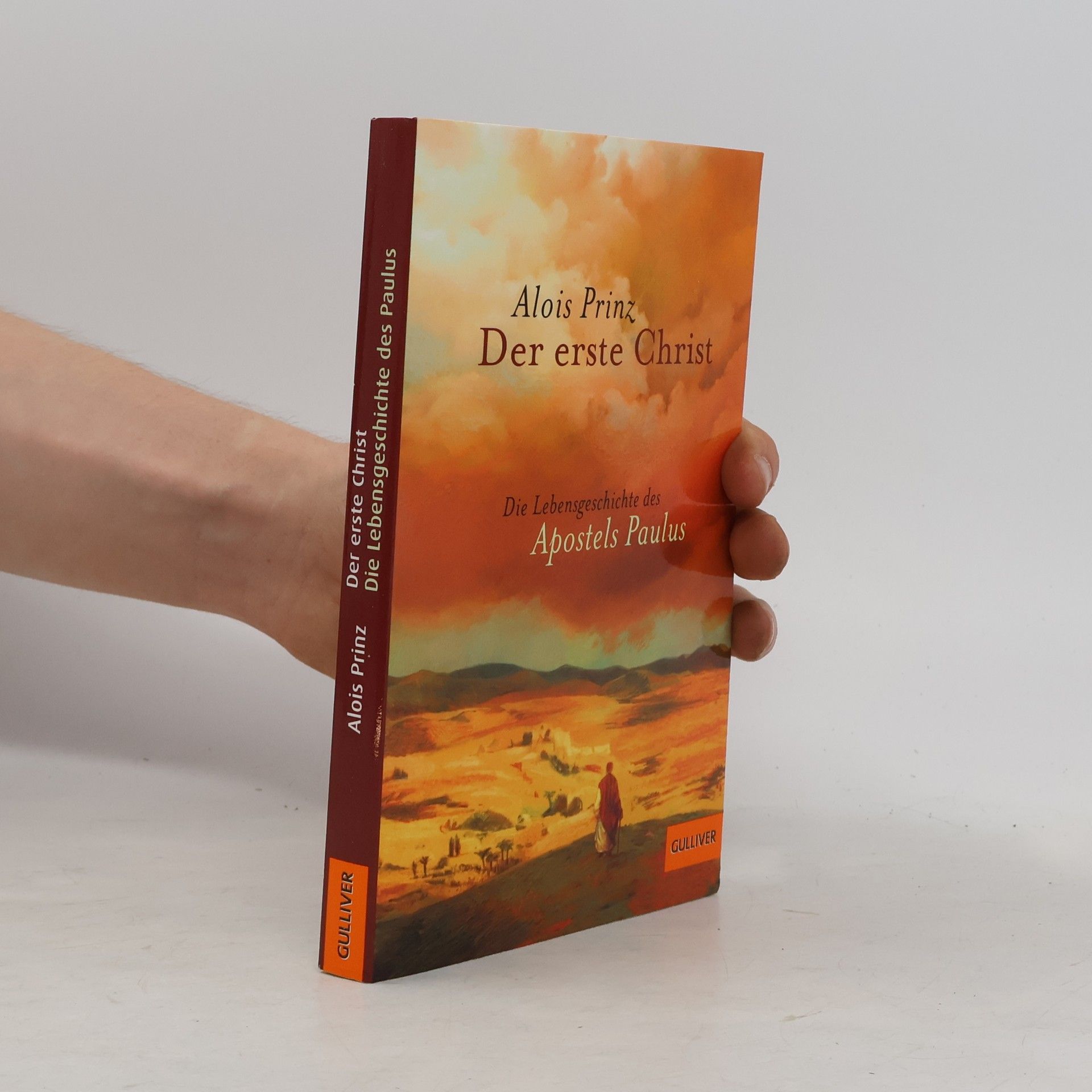 Alois Prinz Der erste Christ