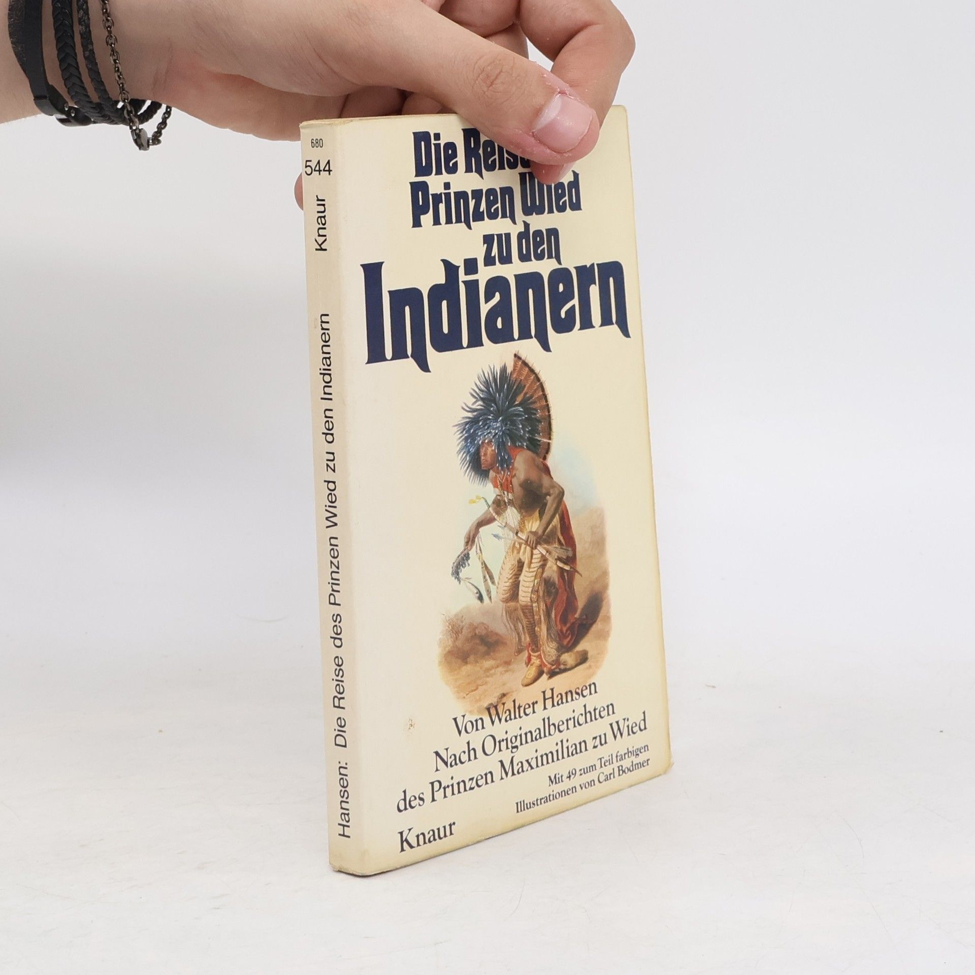 Walter Hansen Die Reise des Prinzen Wied zu den Indianern