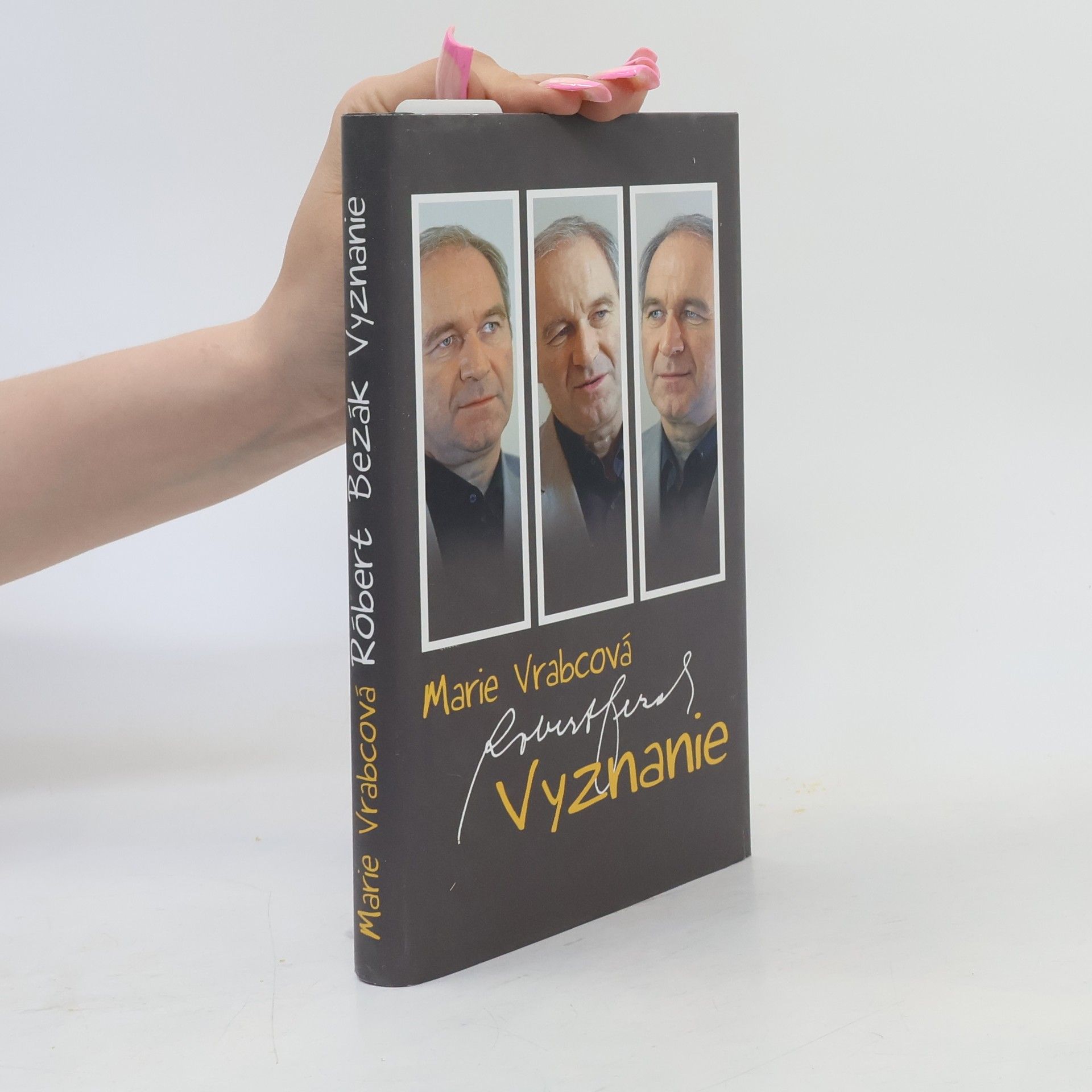Marie Vrabcová Róbert Bezák: Vyznanie