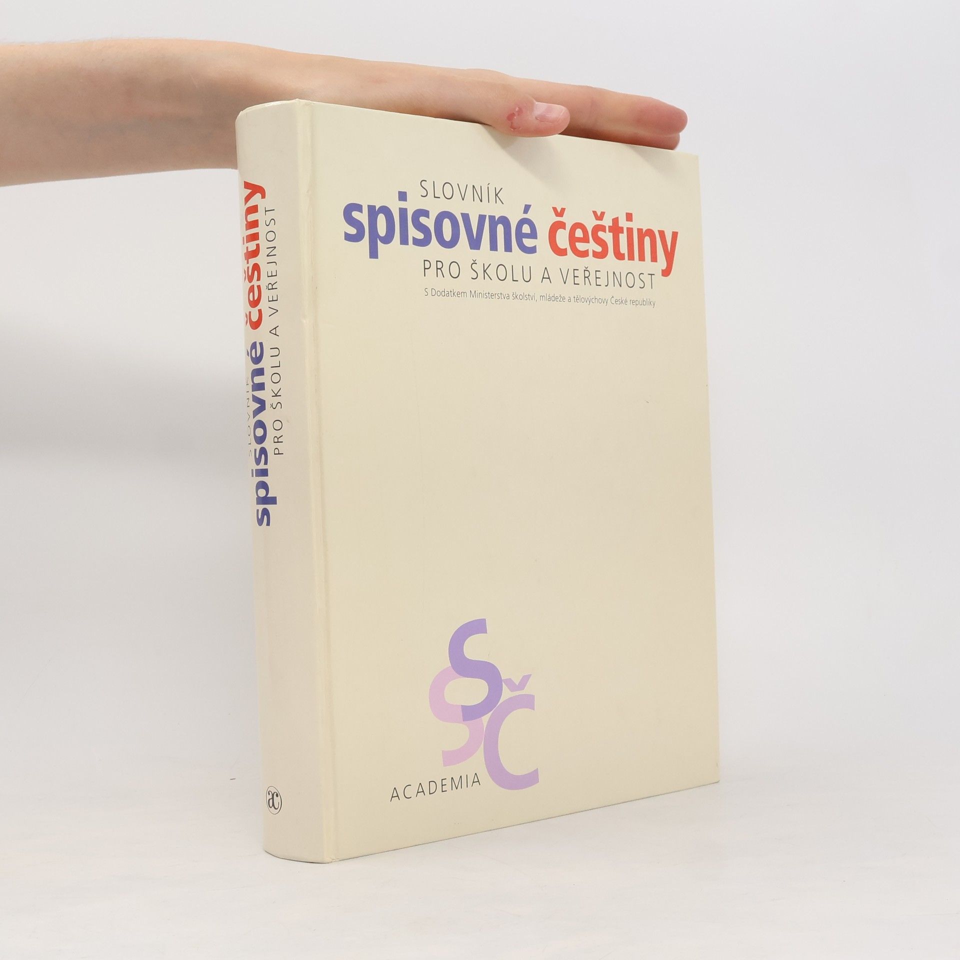 Autorenkollektiv Slovník spisovné češtiny pro školu a veřejnost