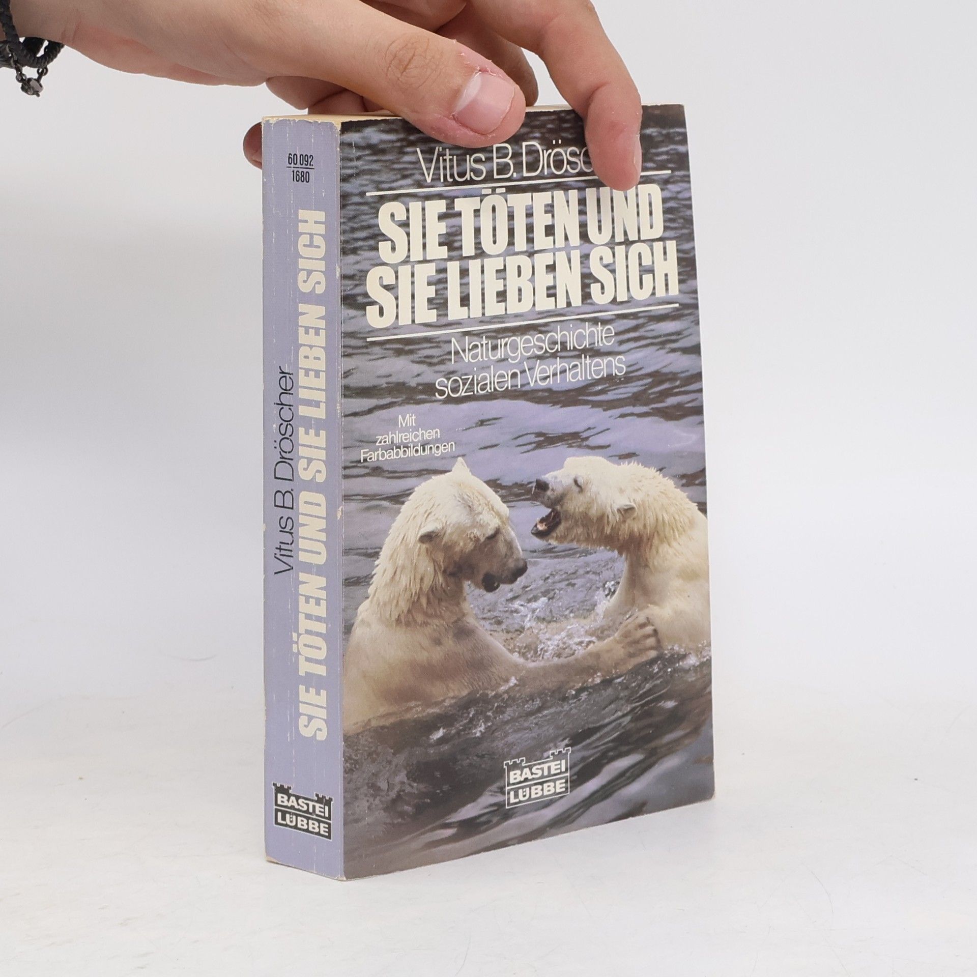 Vitus B. Dröscher Sie töten und sie lieben sich