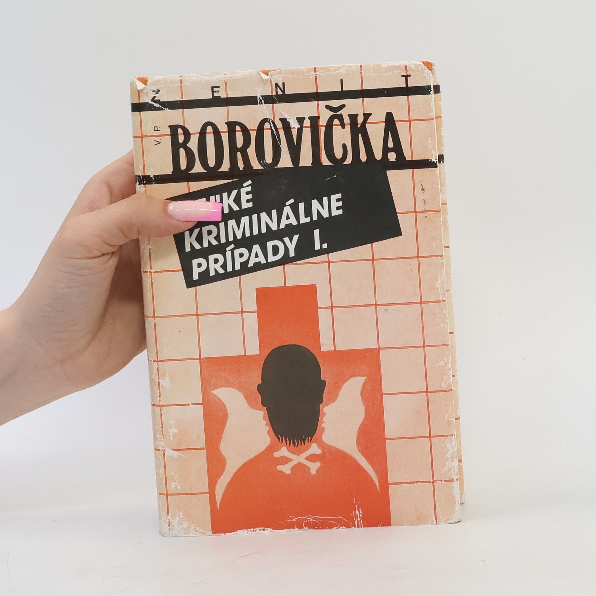 Václav Pavel Borovička Veľké kriminálne prípady I.