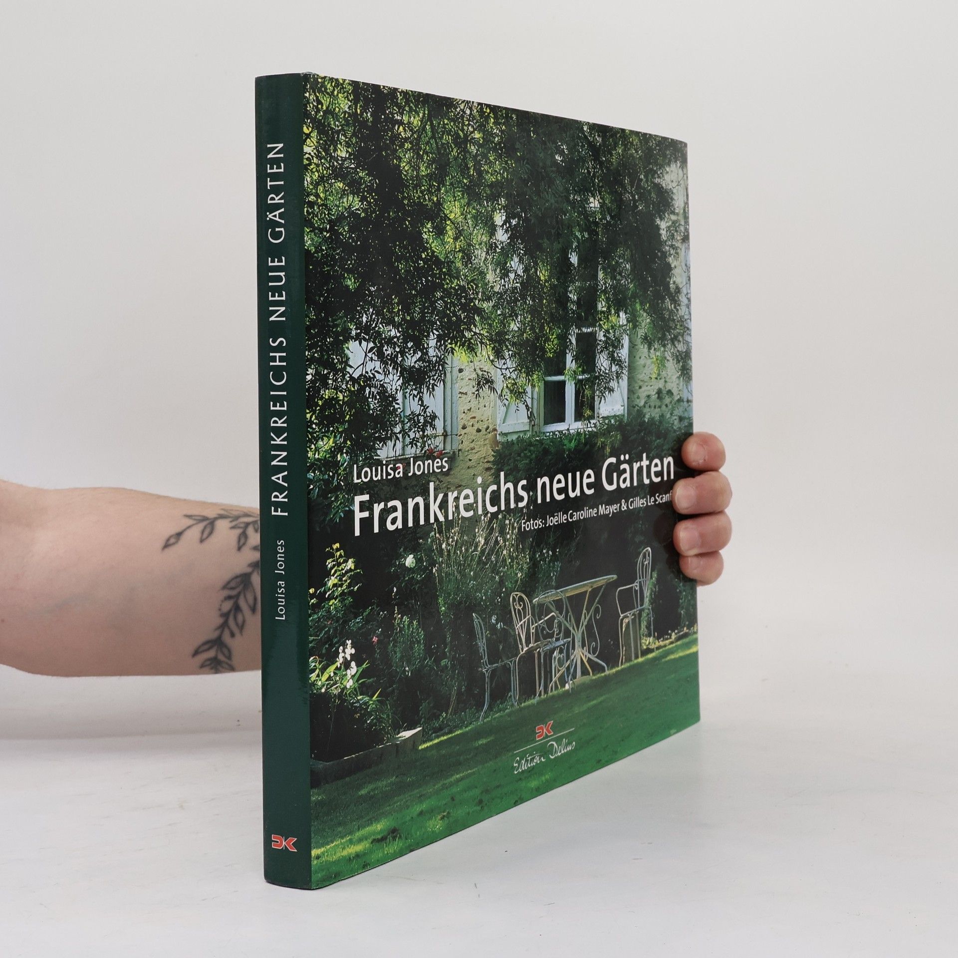 Louisa Jones Frankreichs neue Gärten