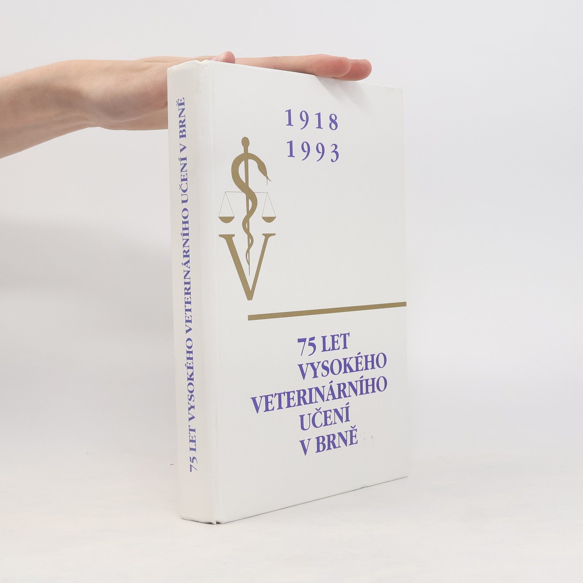 75 let Vysokého veterinárního učení v Brně : 1918-1993