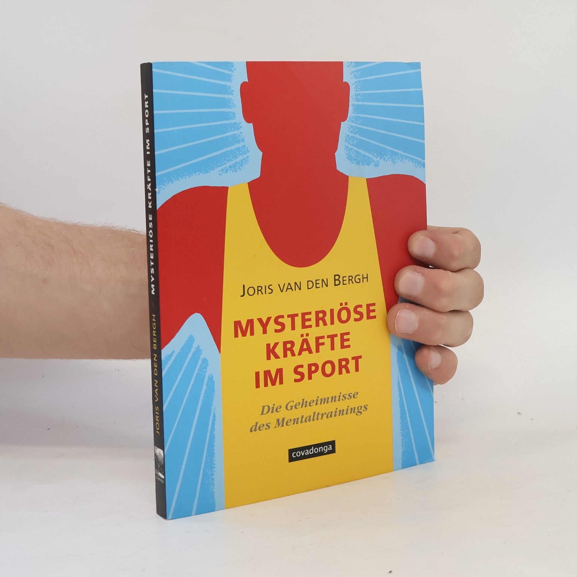 Joris Van den Bergh Mysteriöse Kräfte im Sport