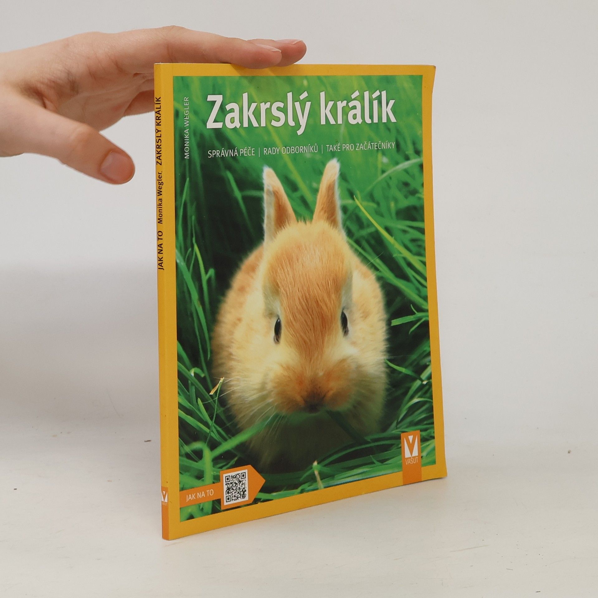 Milena Boukalová Zakrslý králík : jak o něj správně pečovat a porozumět mu : odborné rady pro správný chov