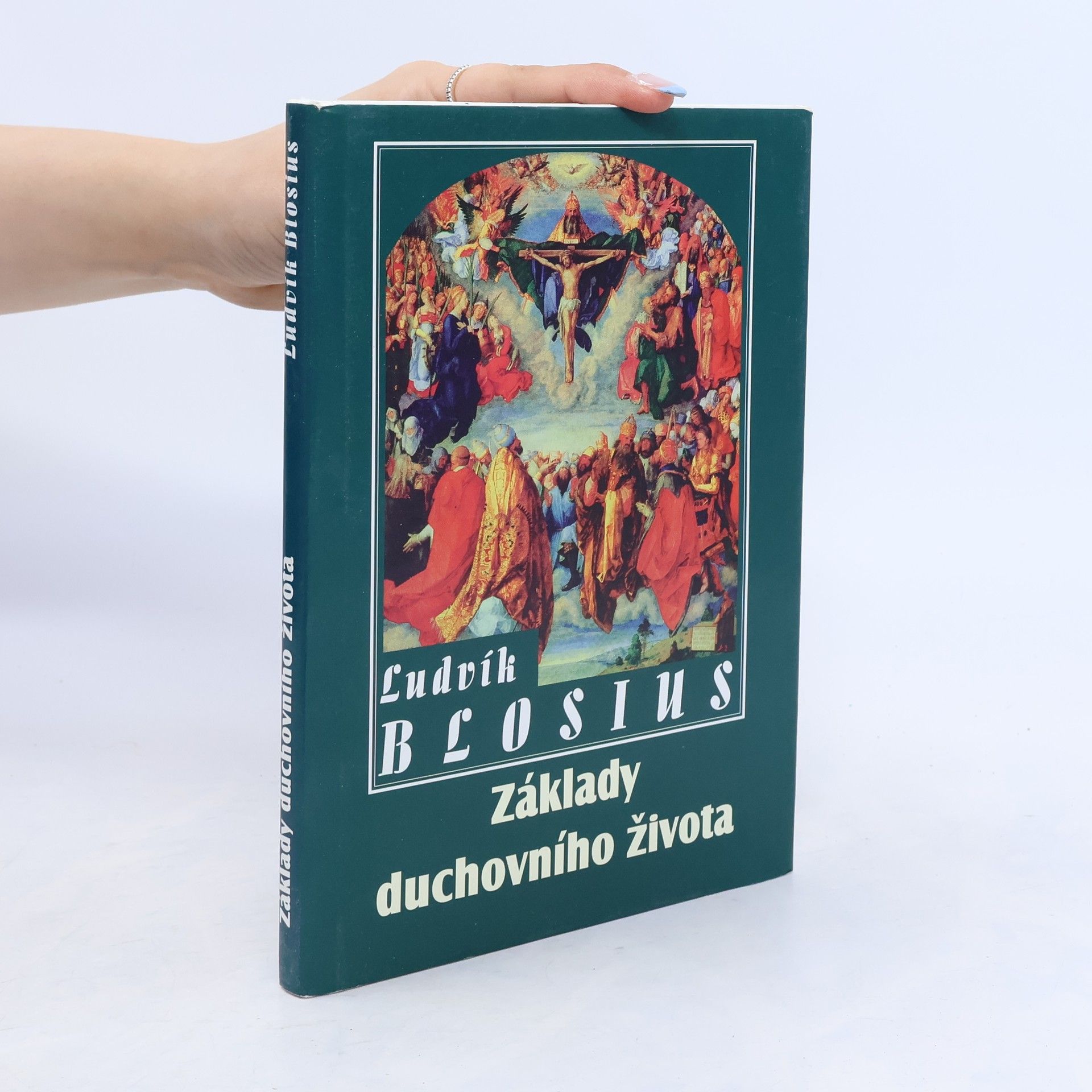 Ludvík Blosius Základy duchovního života