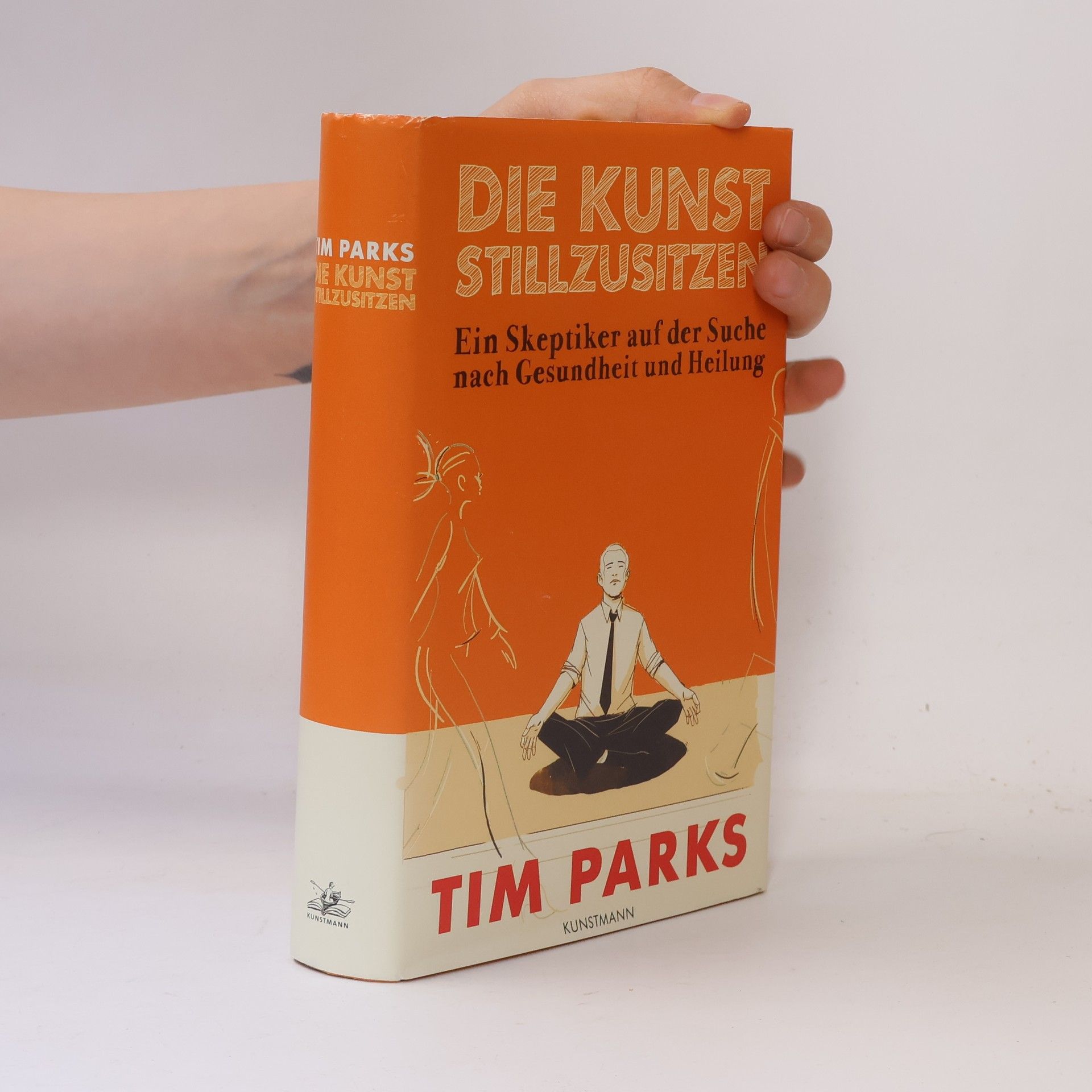 Tim Parks Die kunst stillzusitzen