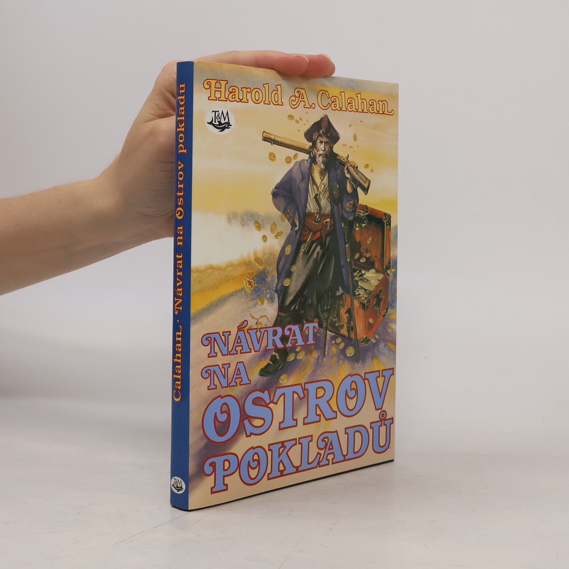 Harold Augustin Calahan Návrat na Ostrov pokladů