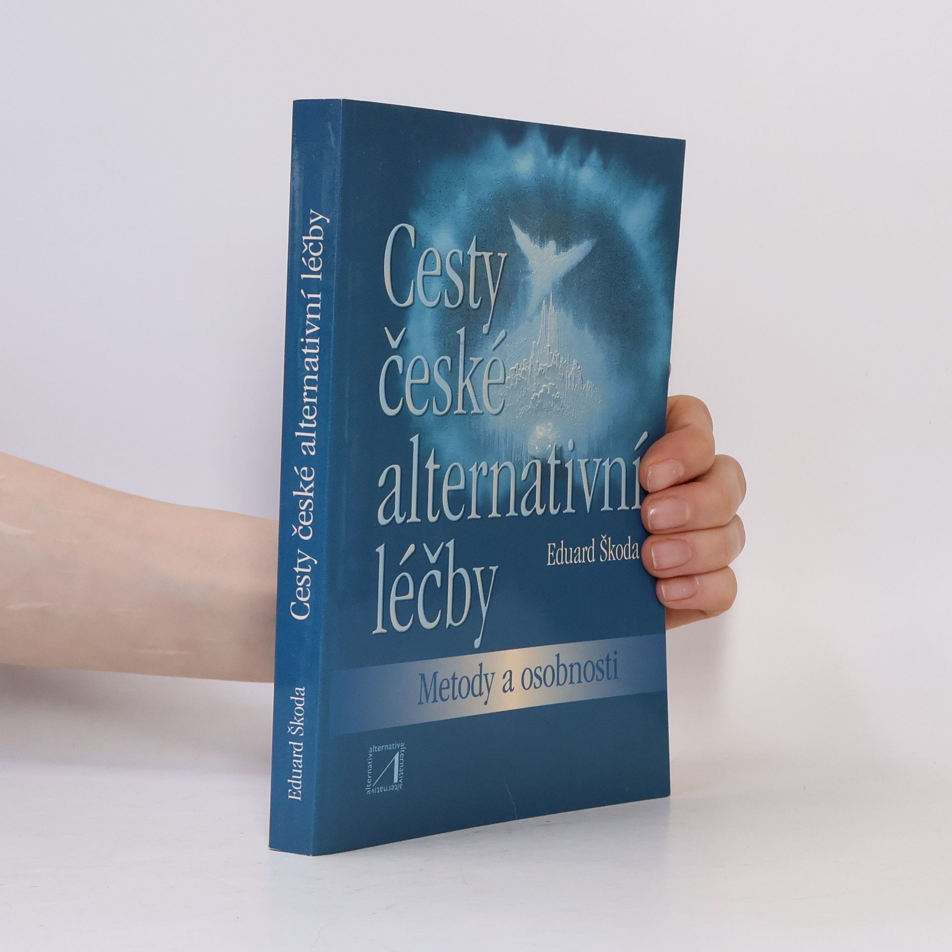 Cesty české alternativní léčby: metody a osobnosti