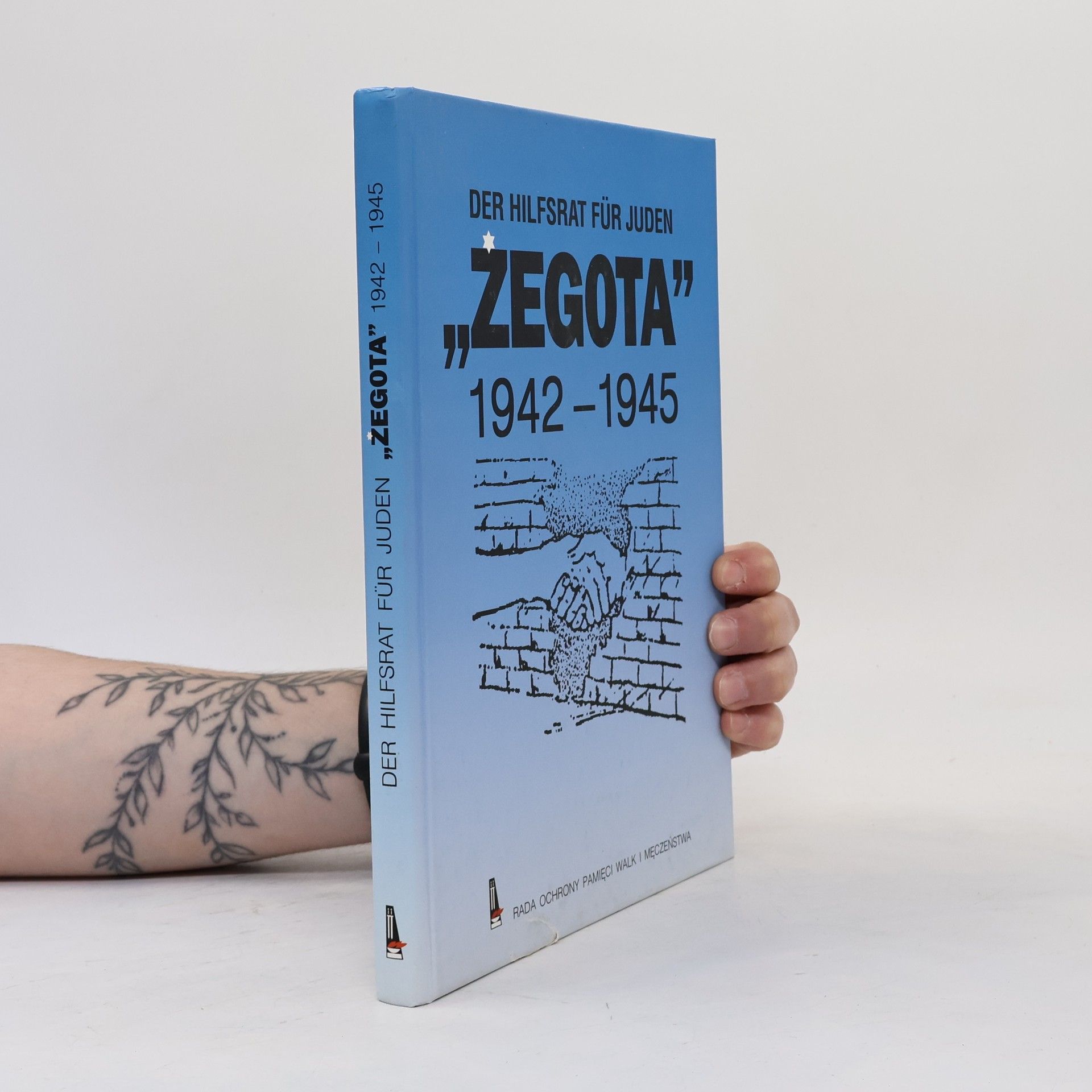 Der Hilfsrat für Juden „Zegota” 1942 – 1945