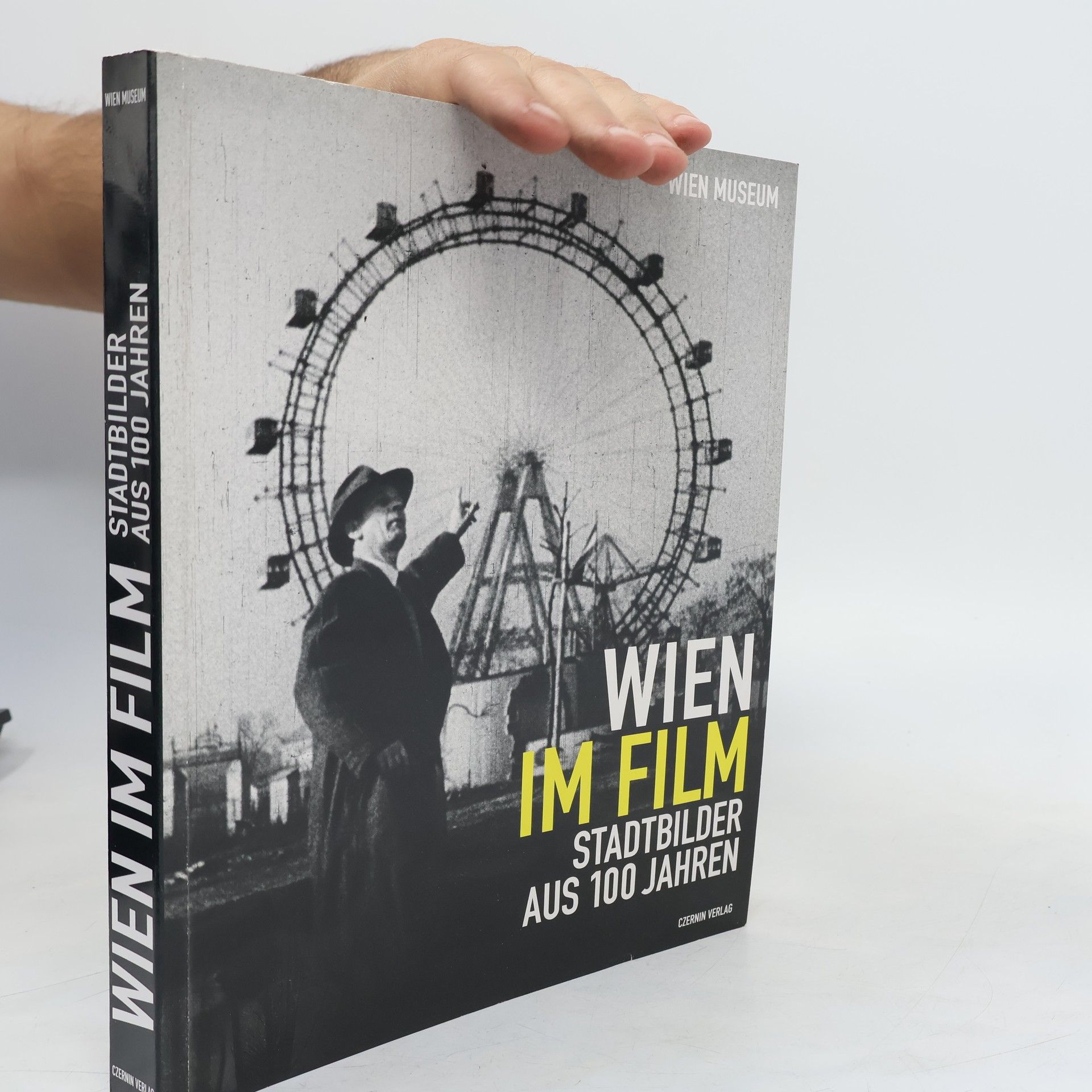 Christian Dewald Wien im Film. Stadtbilder aus 100 Jahren