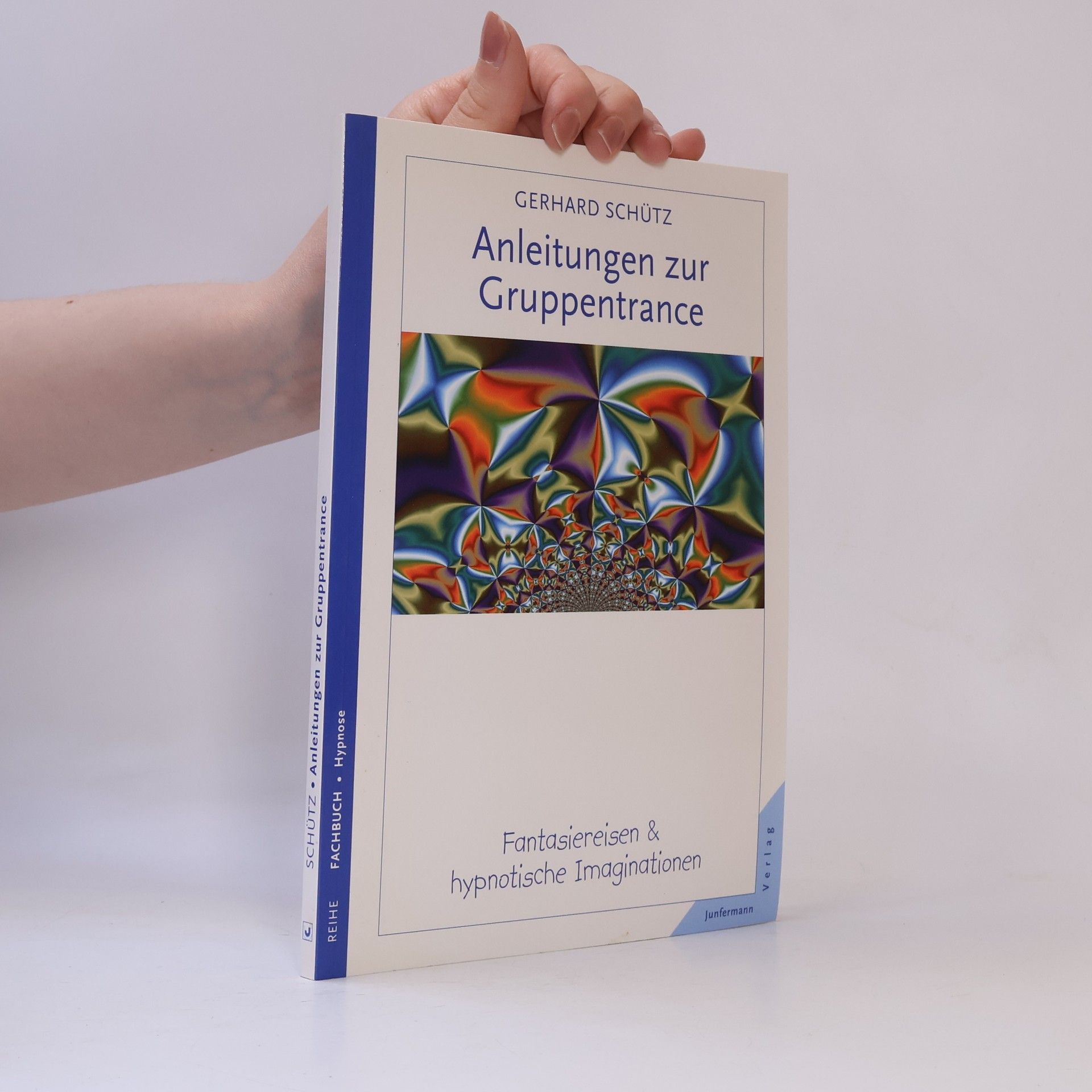 Gerhard Schütz Anleitungen zur Gruppentrance