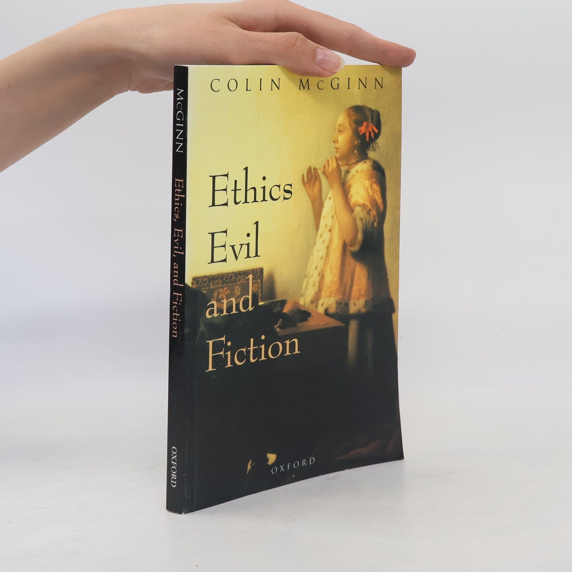Colin McGinn Ethics, Evil, and Fiction