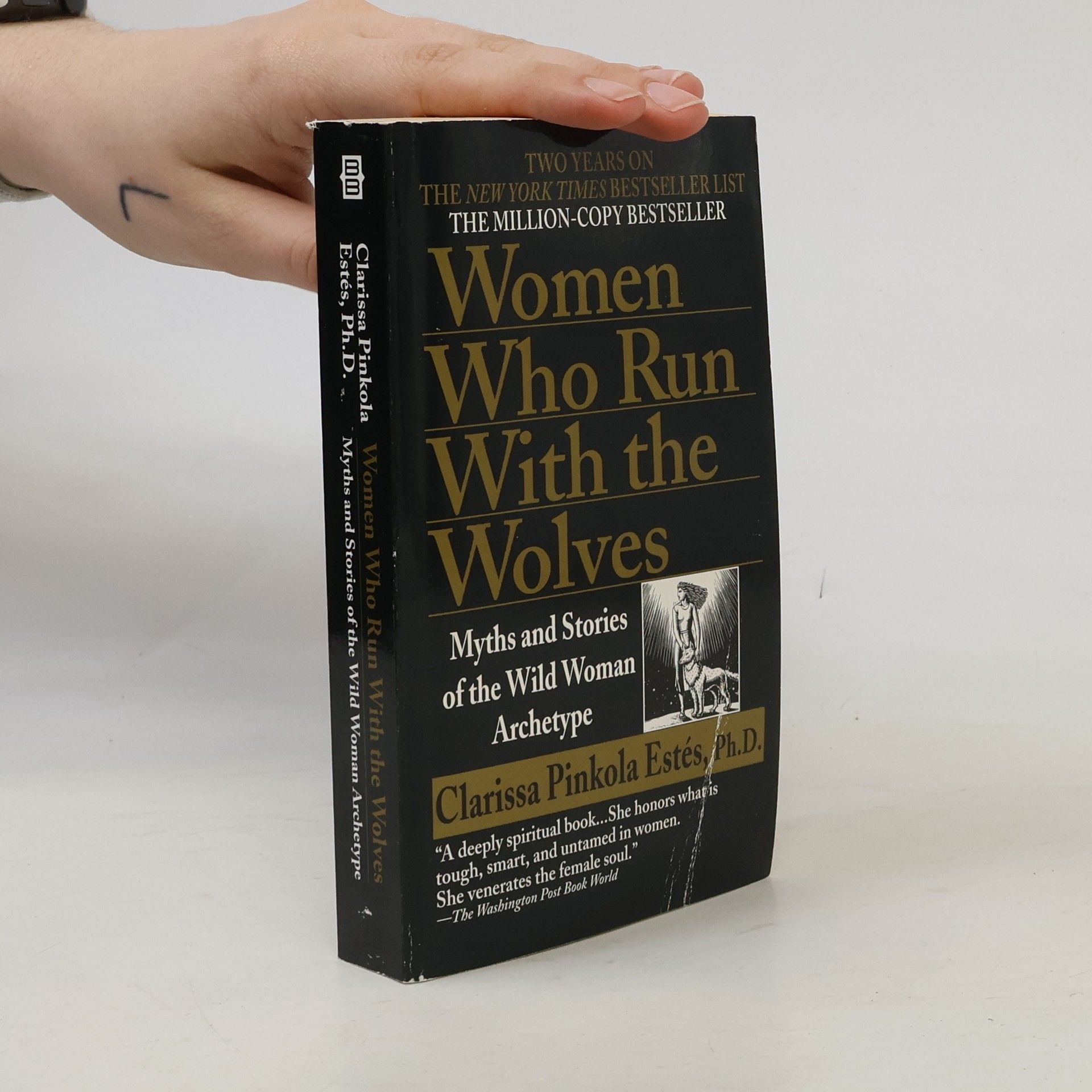 Clarissa Pinkola Estés Women Who Run With the Wolves