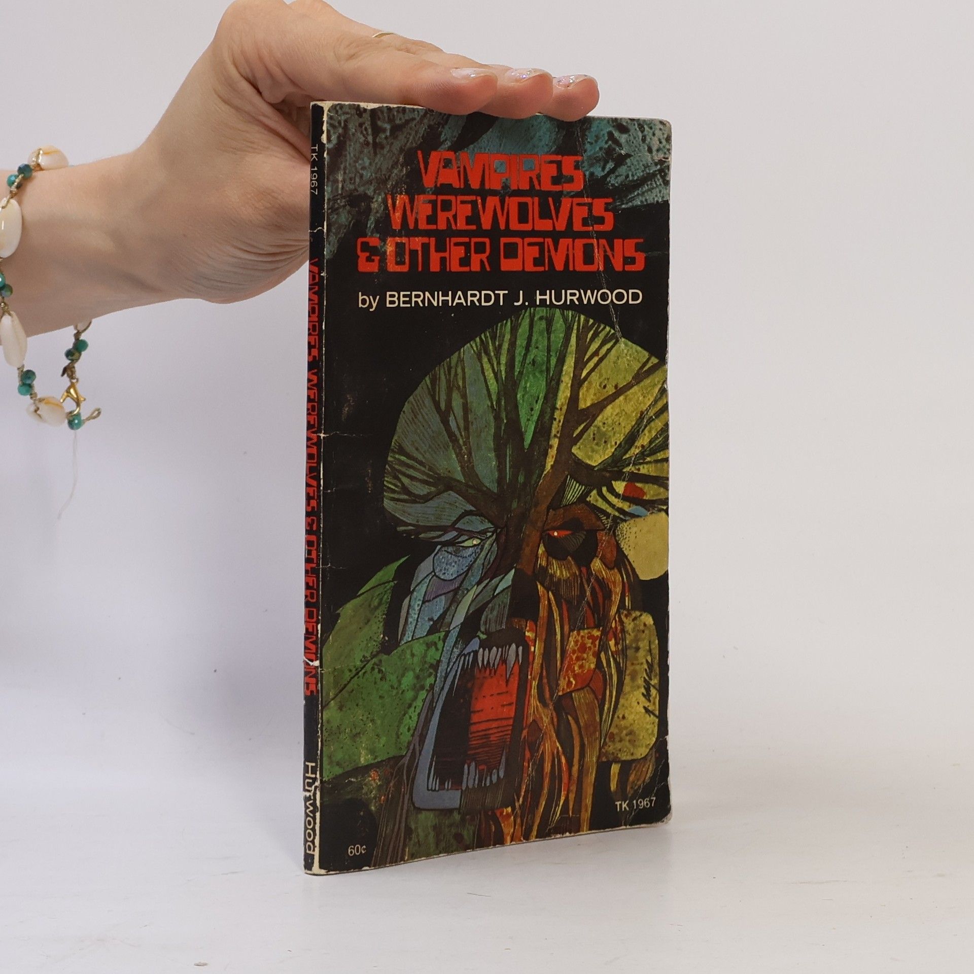 Bernhardt J. Hurwood Vampires, Werewolves & Other Demons