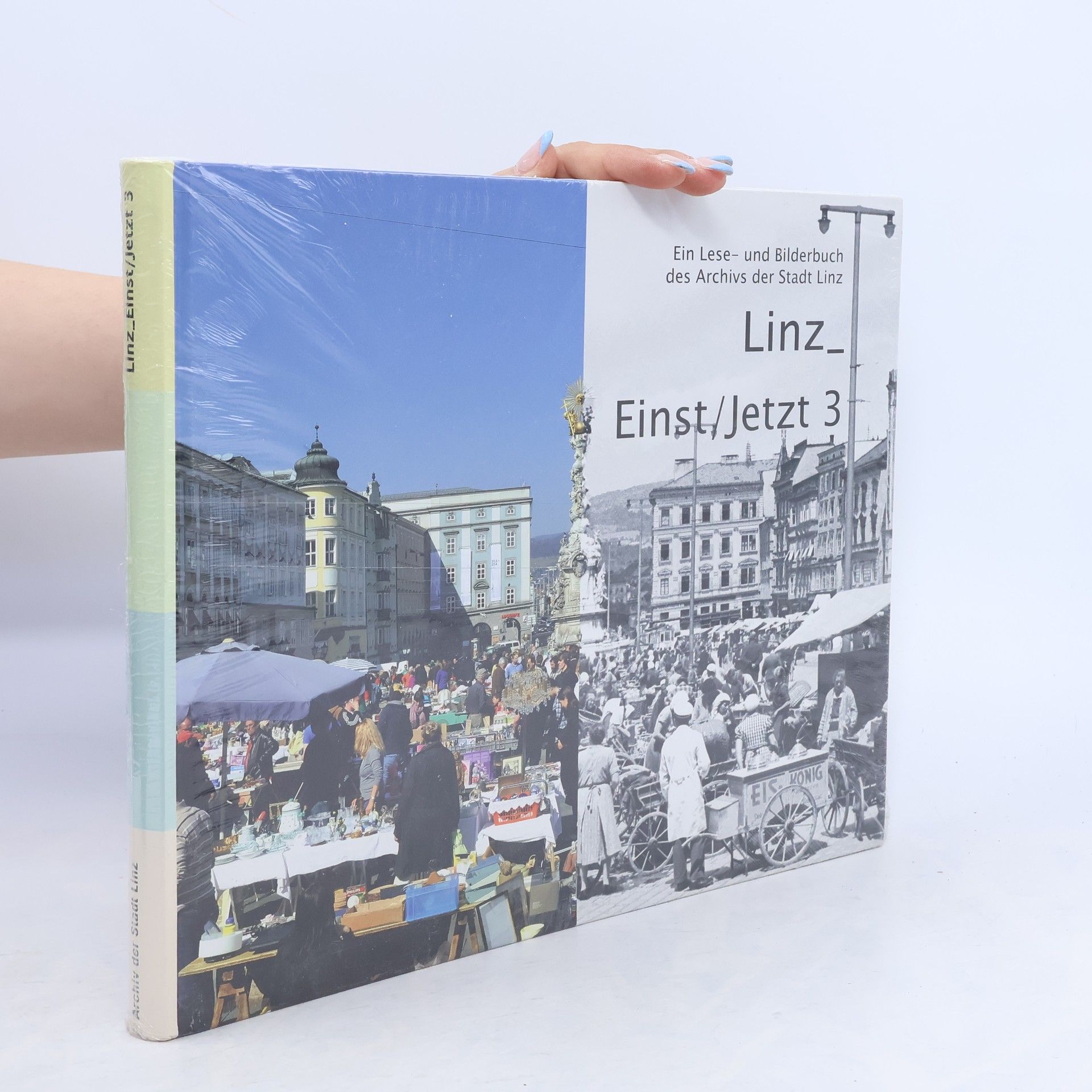 Autorenkollektiv Linz Einst / Jetzt 3