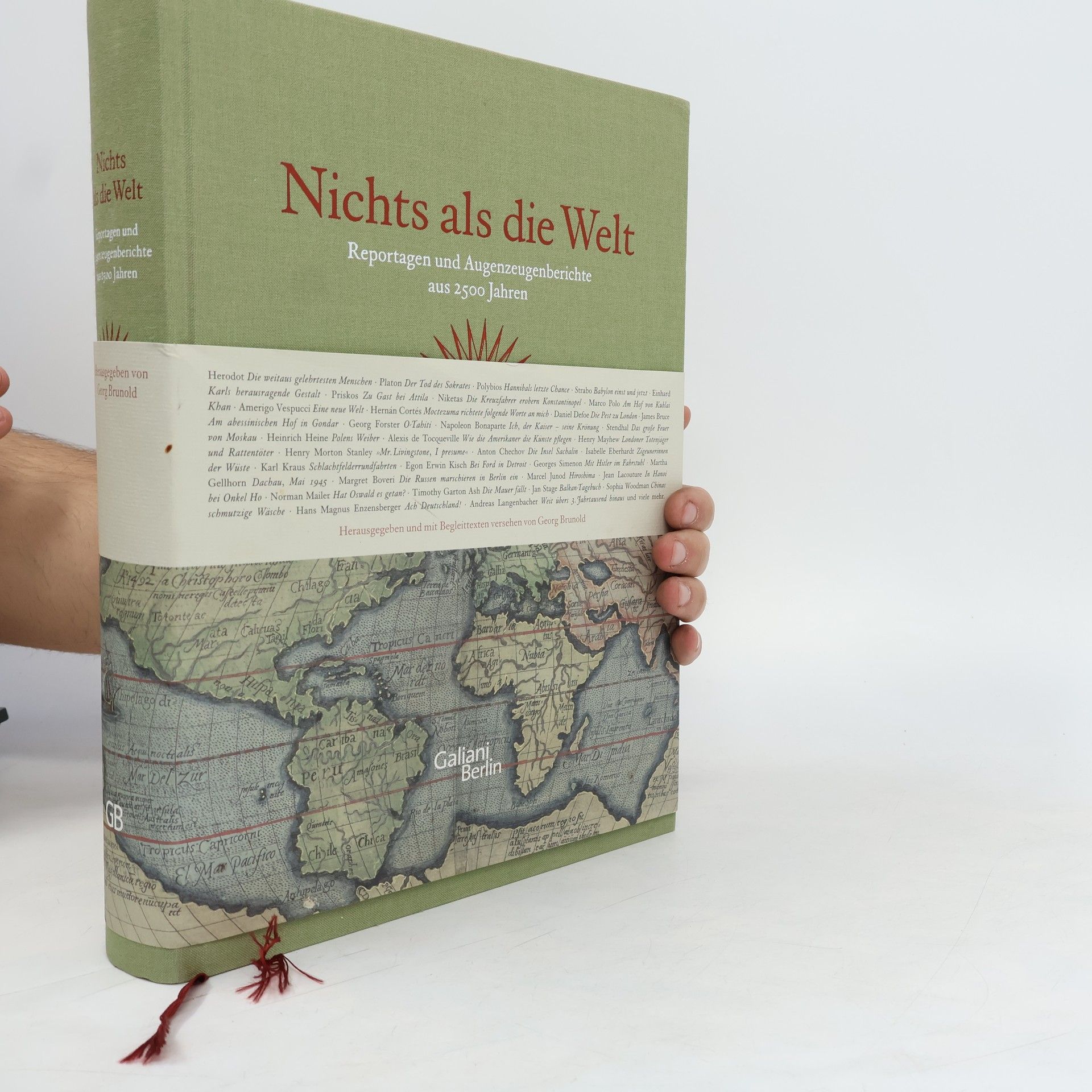 Georg Brunold Nichts als die Welt