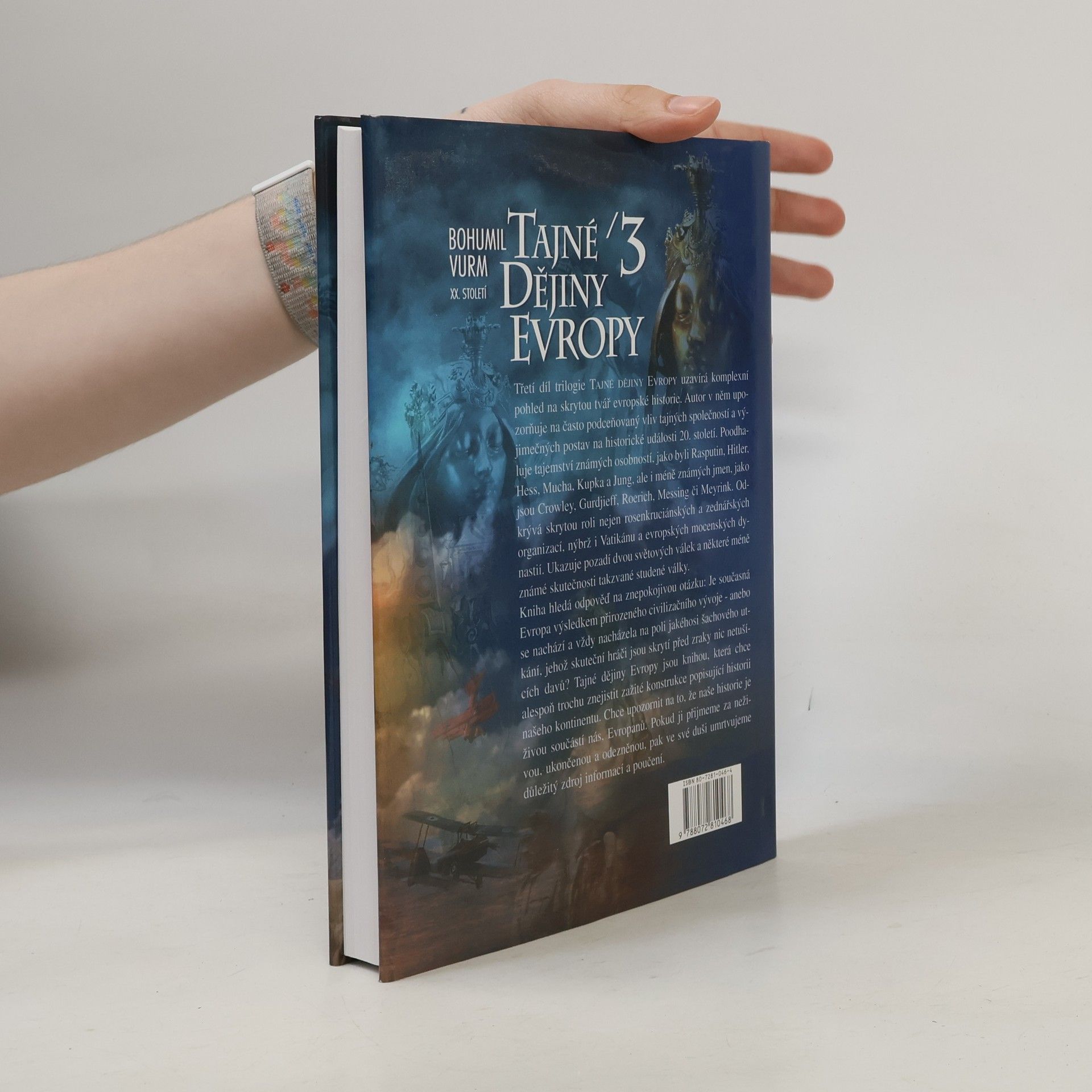 Bohumil Vurm Tajné dějiny Evropy. 3, [XX. století]