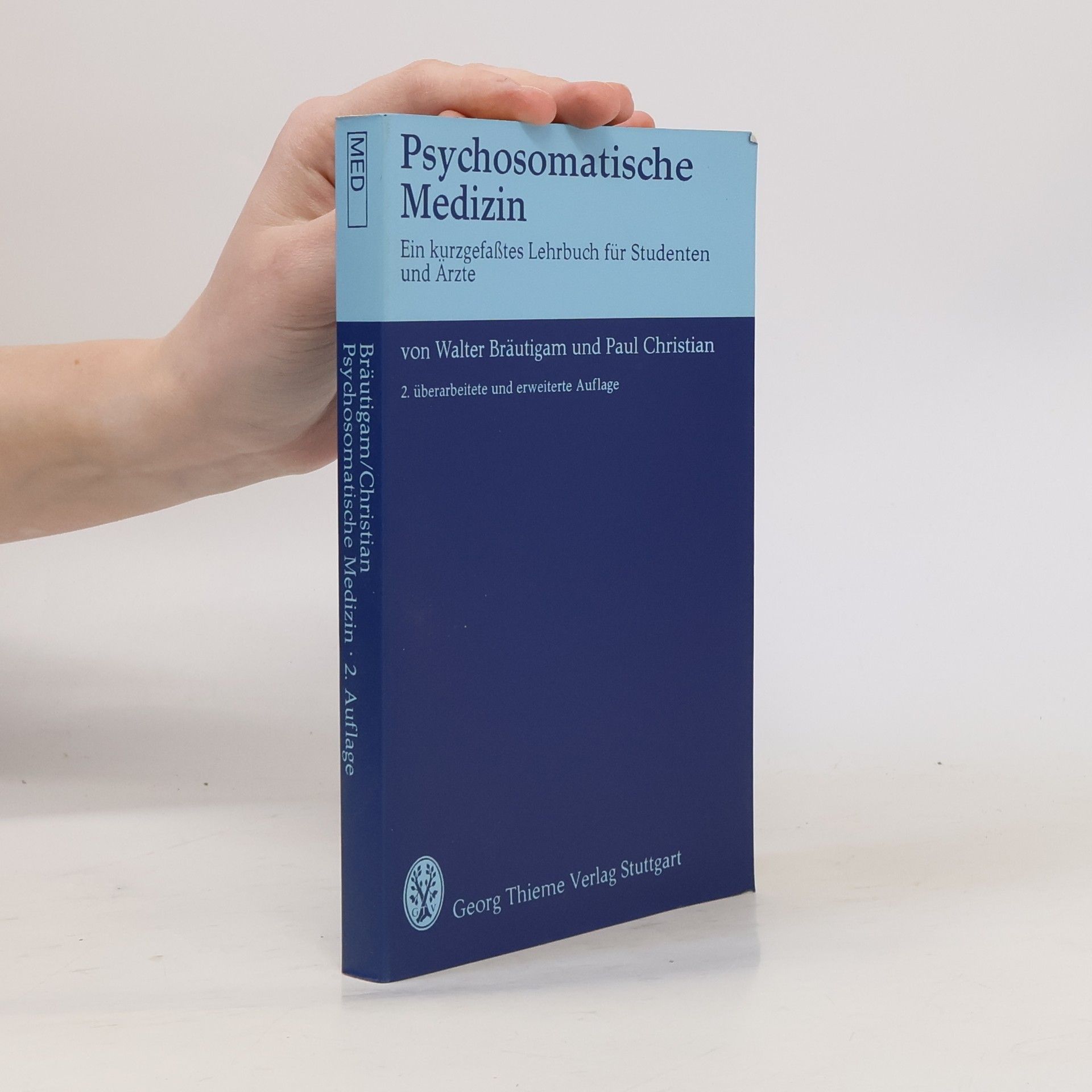 Walter Bräutigam Psychosomatische Medizin