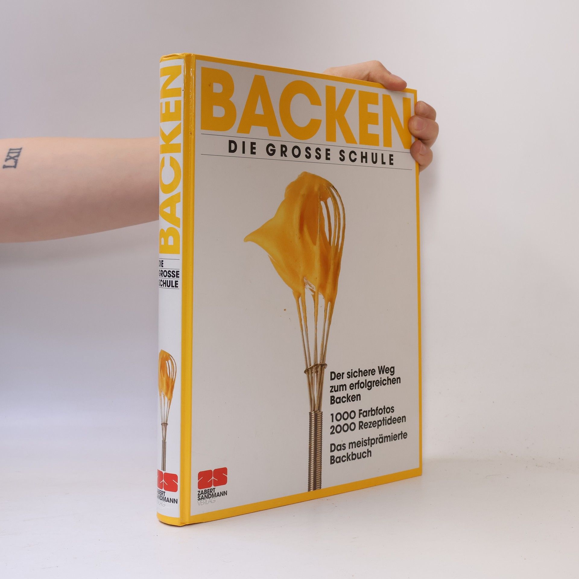 Arnold Zabert Die grosse Schule. Backen
