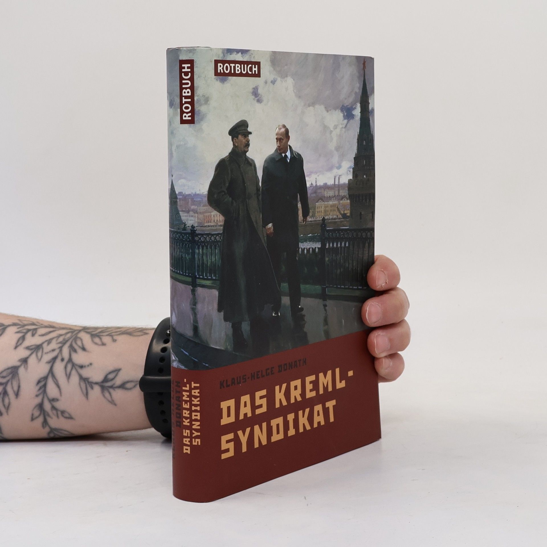 Klaus-Helge Donath Das Kreml-Syndikat