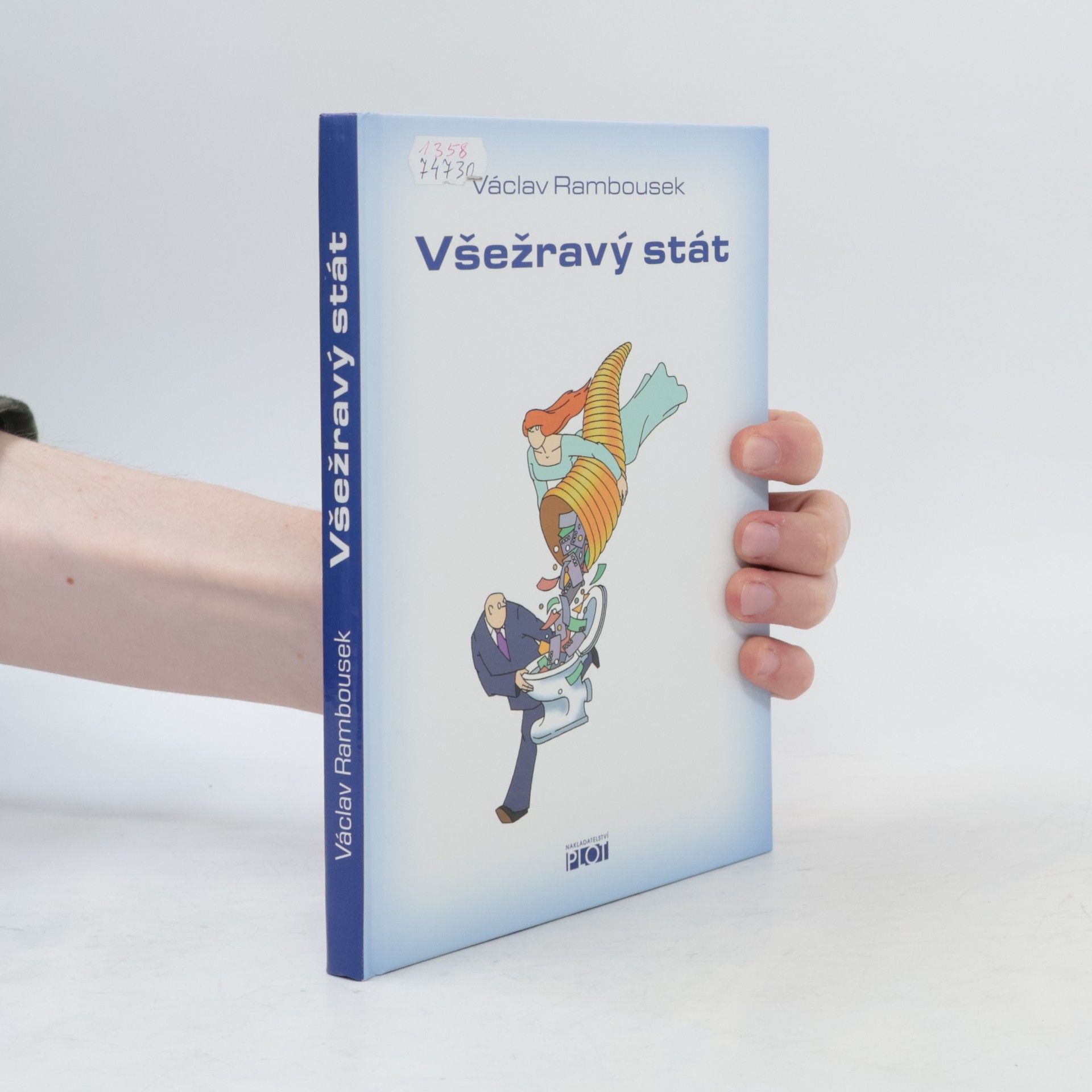 Václav Rambousek Všežravý stát