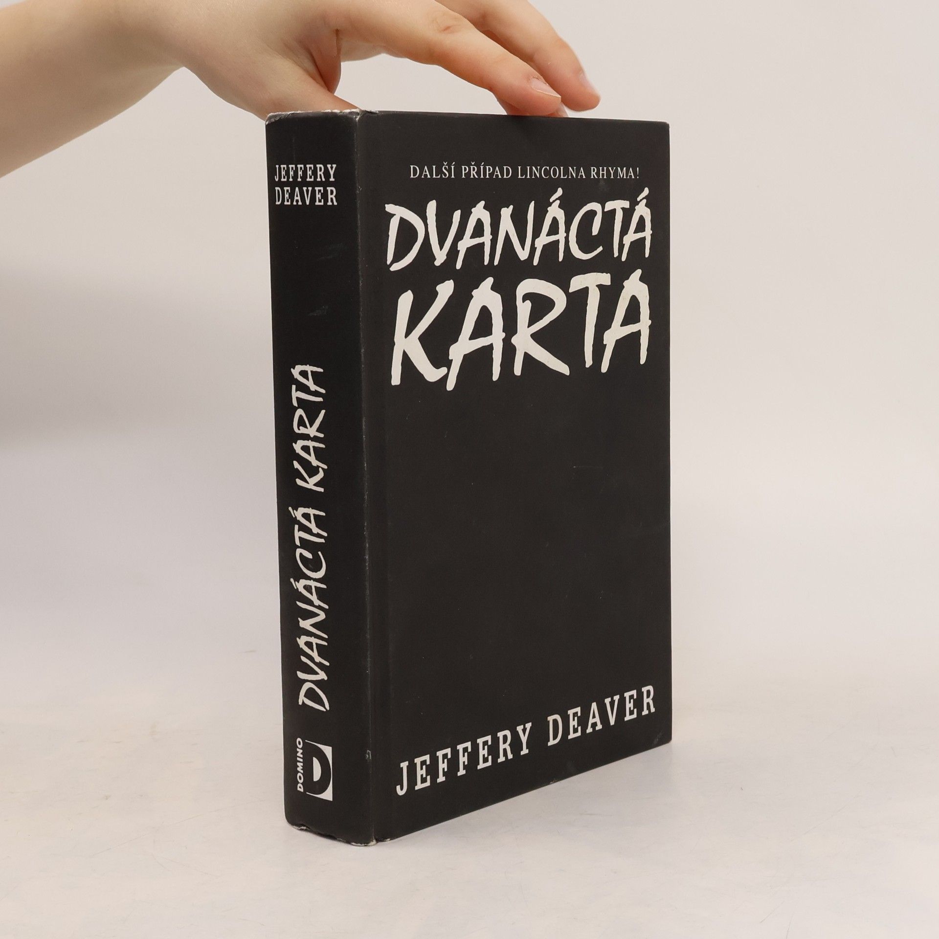 Jeffery Deaver Dvanáctá karta