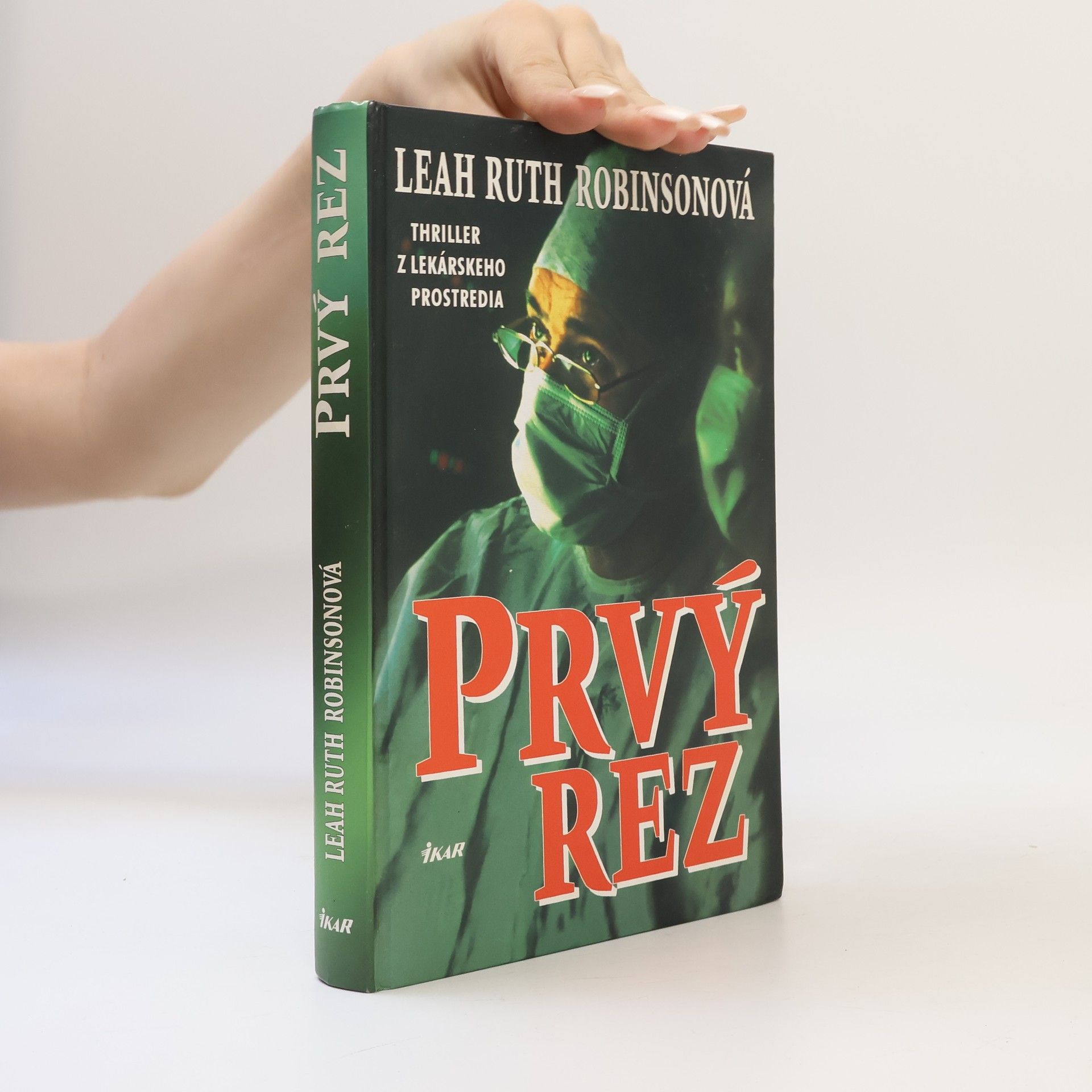 Leah Ruth Robinson Prvý rez