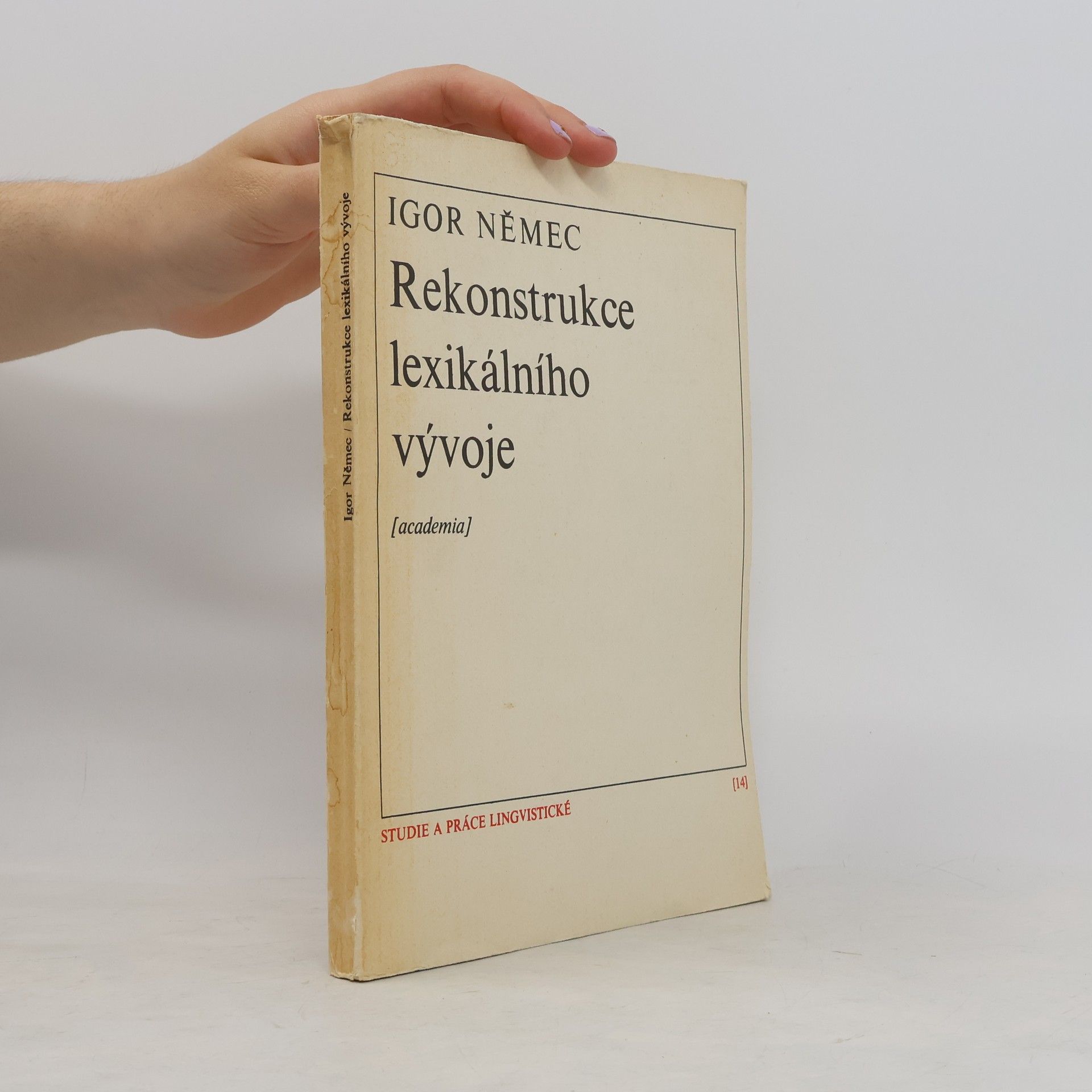 Igor Němec Rekonstrukce lexikálního vývoje