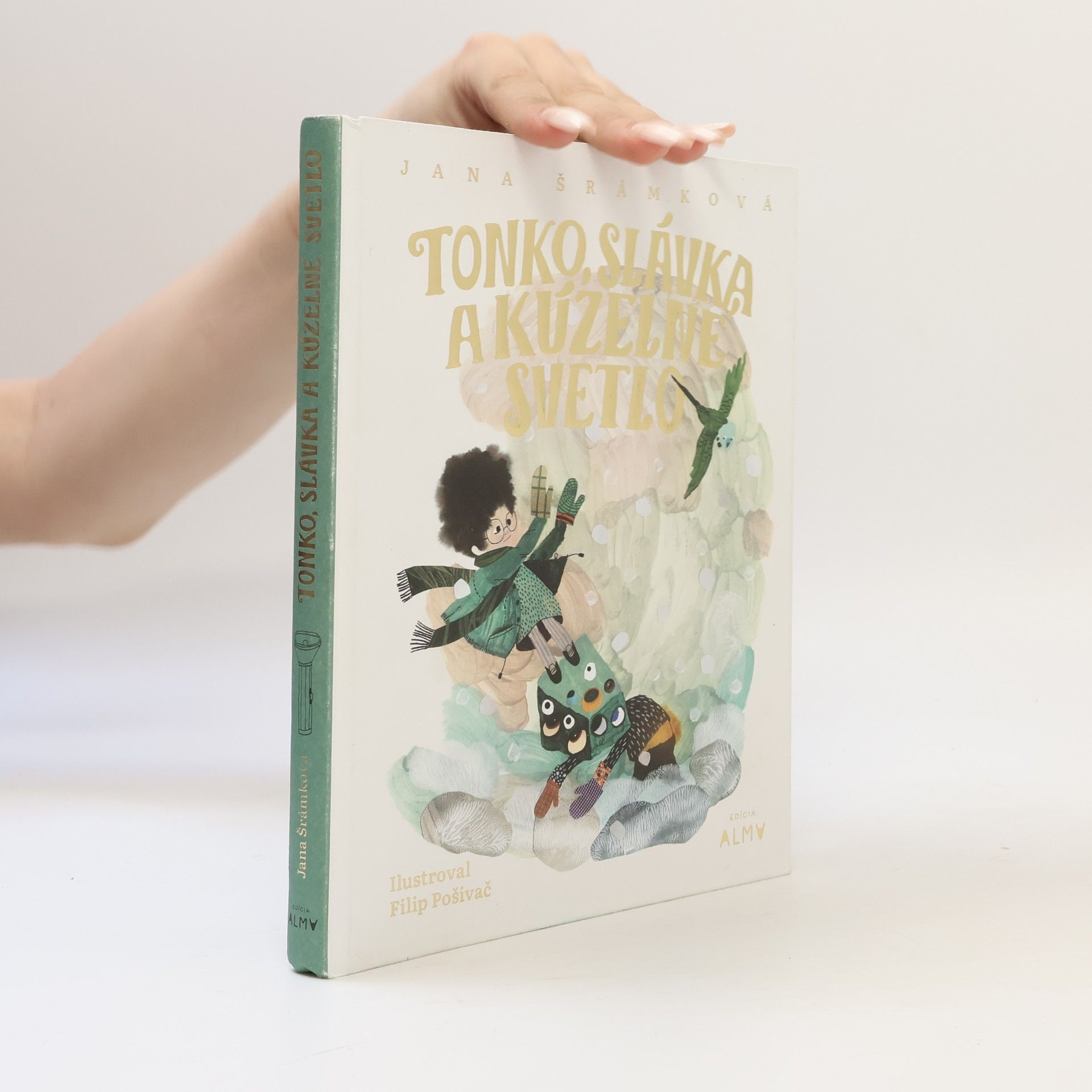 Jana Šrámková Tonko Slávka a kúzelné svetlo