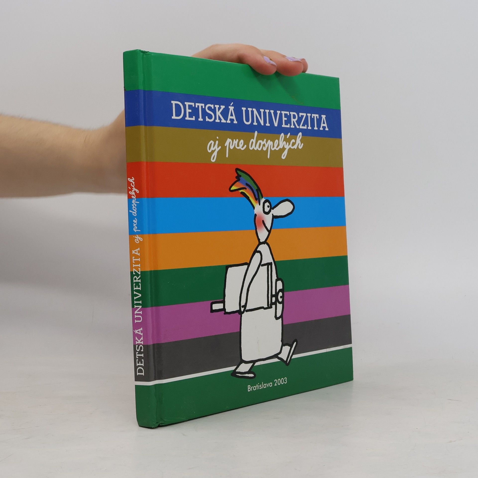 Autores varios Detská univerzita aj pre dospelých