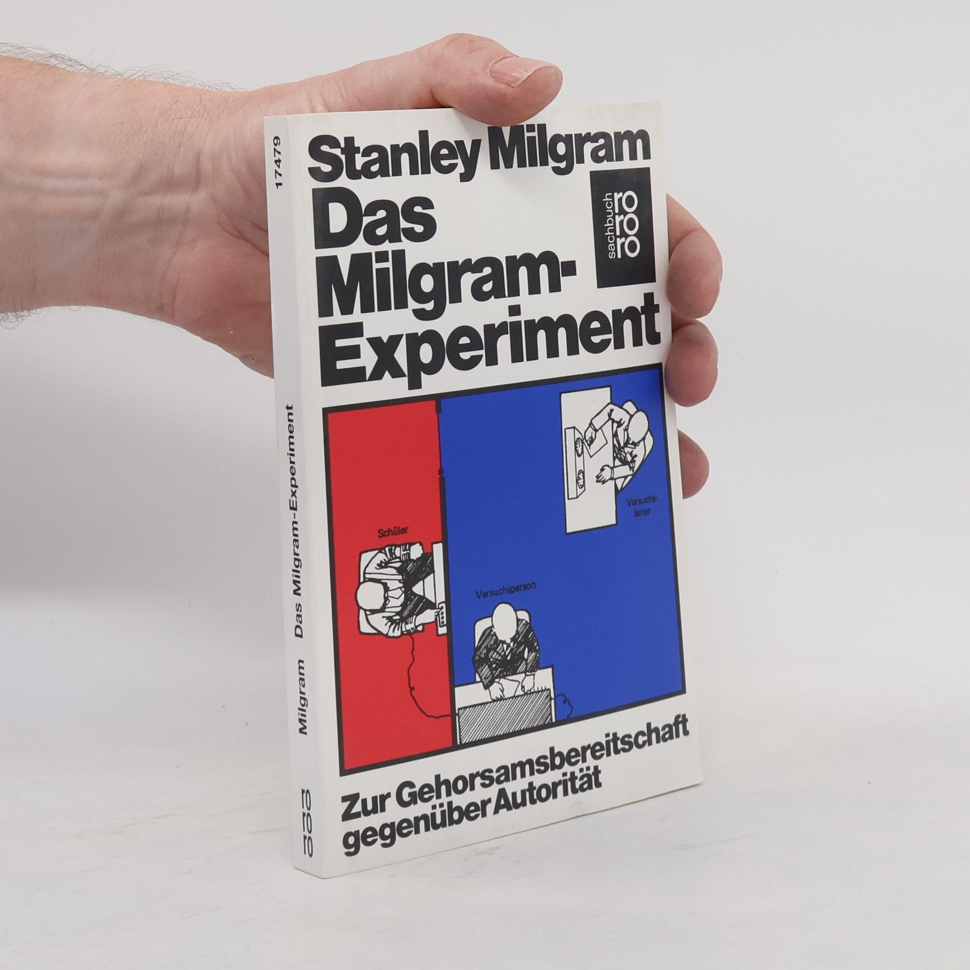 Stanley Milgram Das Milgram-Experiment