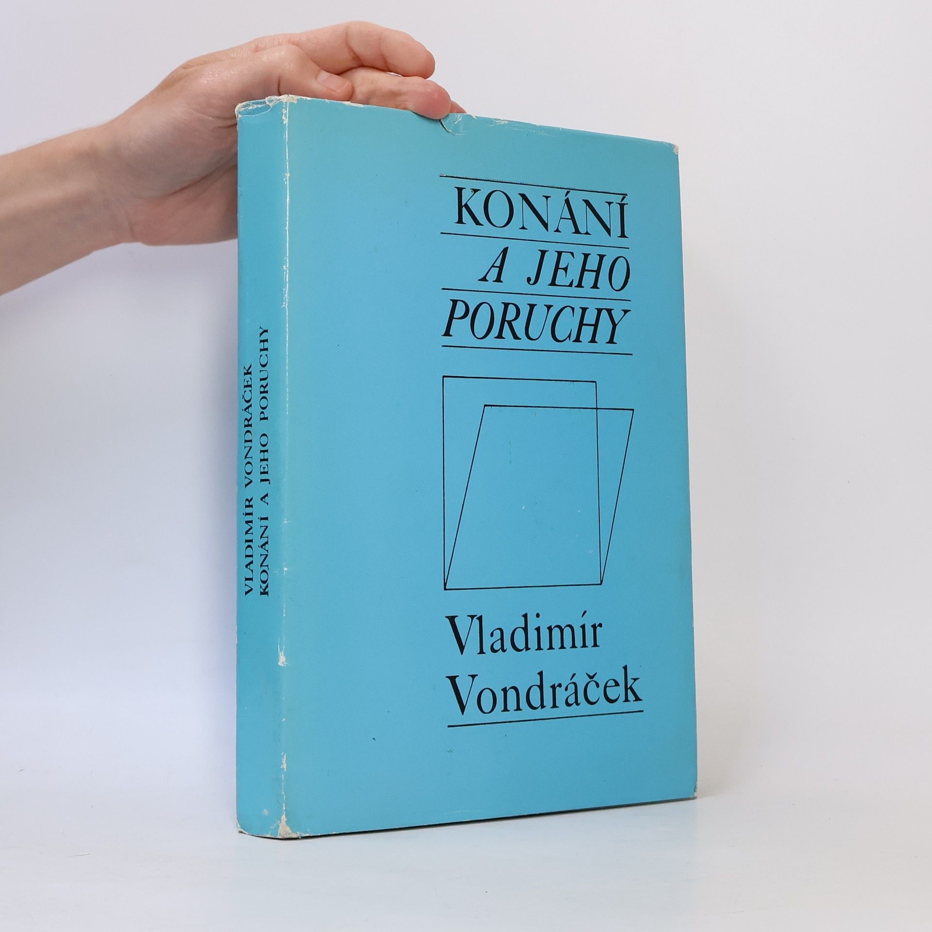 Vladimír Vondráček Konání a jeho poruchy