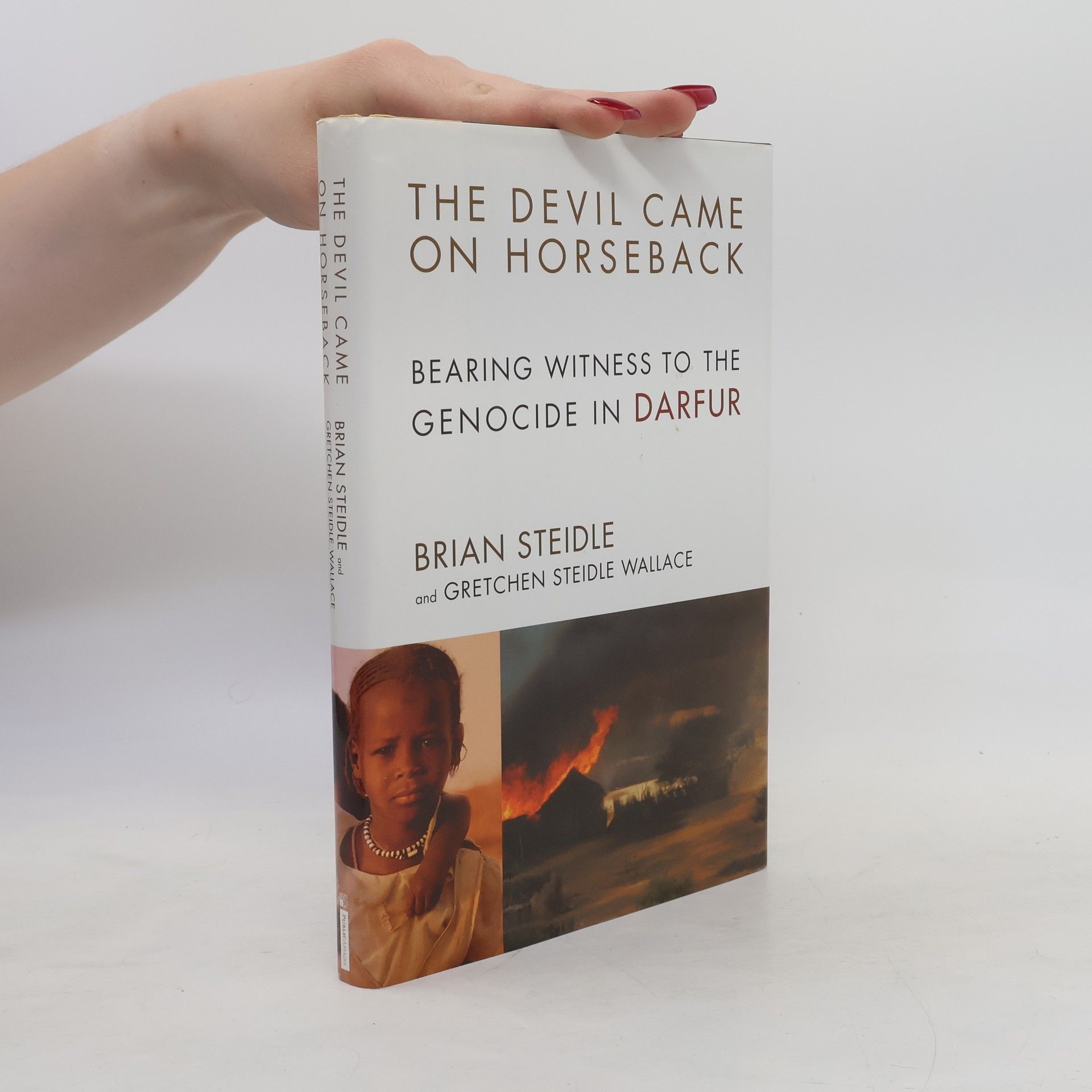Gretchen Steidle Wallace The Devil Came on Horseback