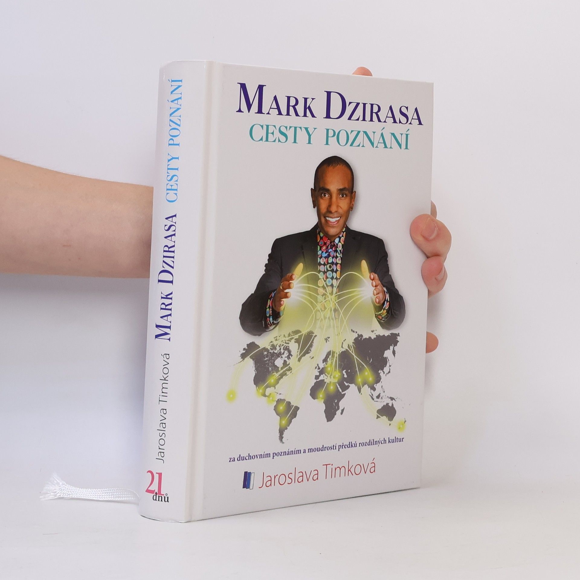 Jaroslava Timková Mark Dzirasa: Cesty poznání
