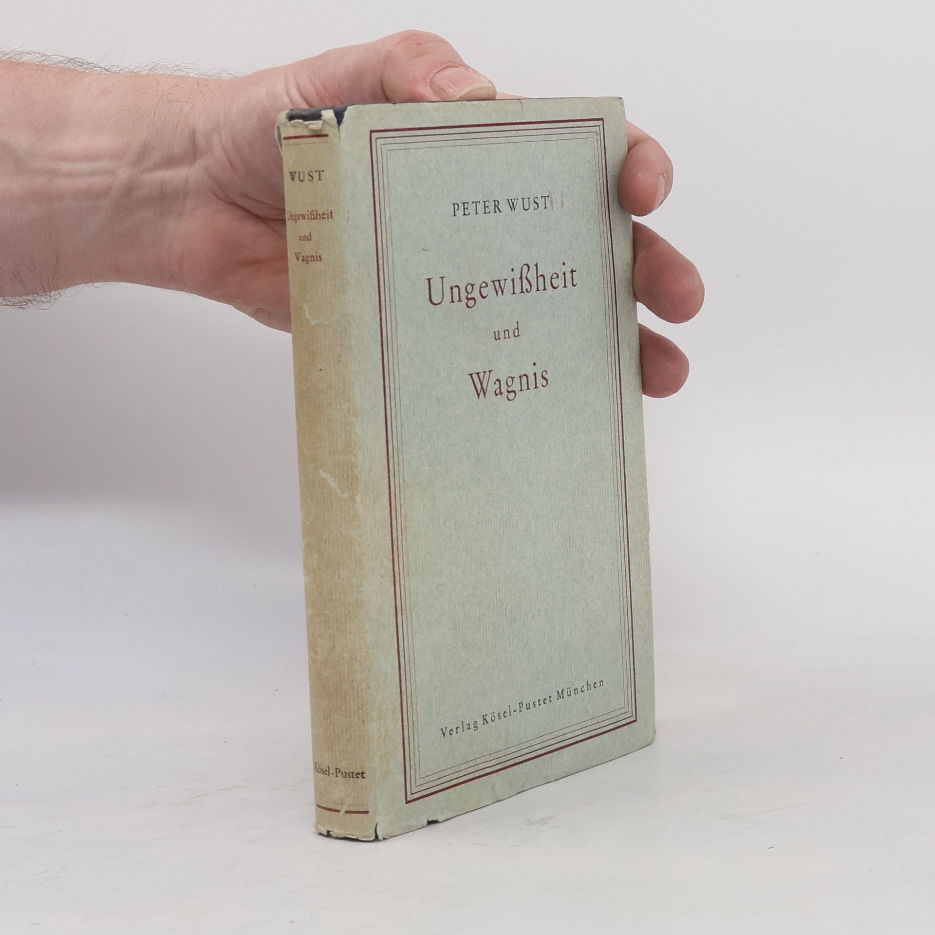 Peter Wust Ungewissheit und Wagnis