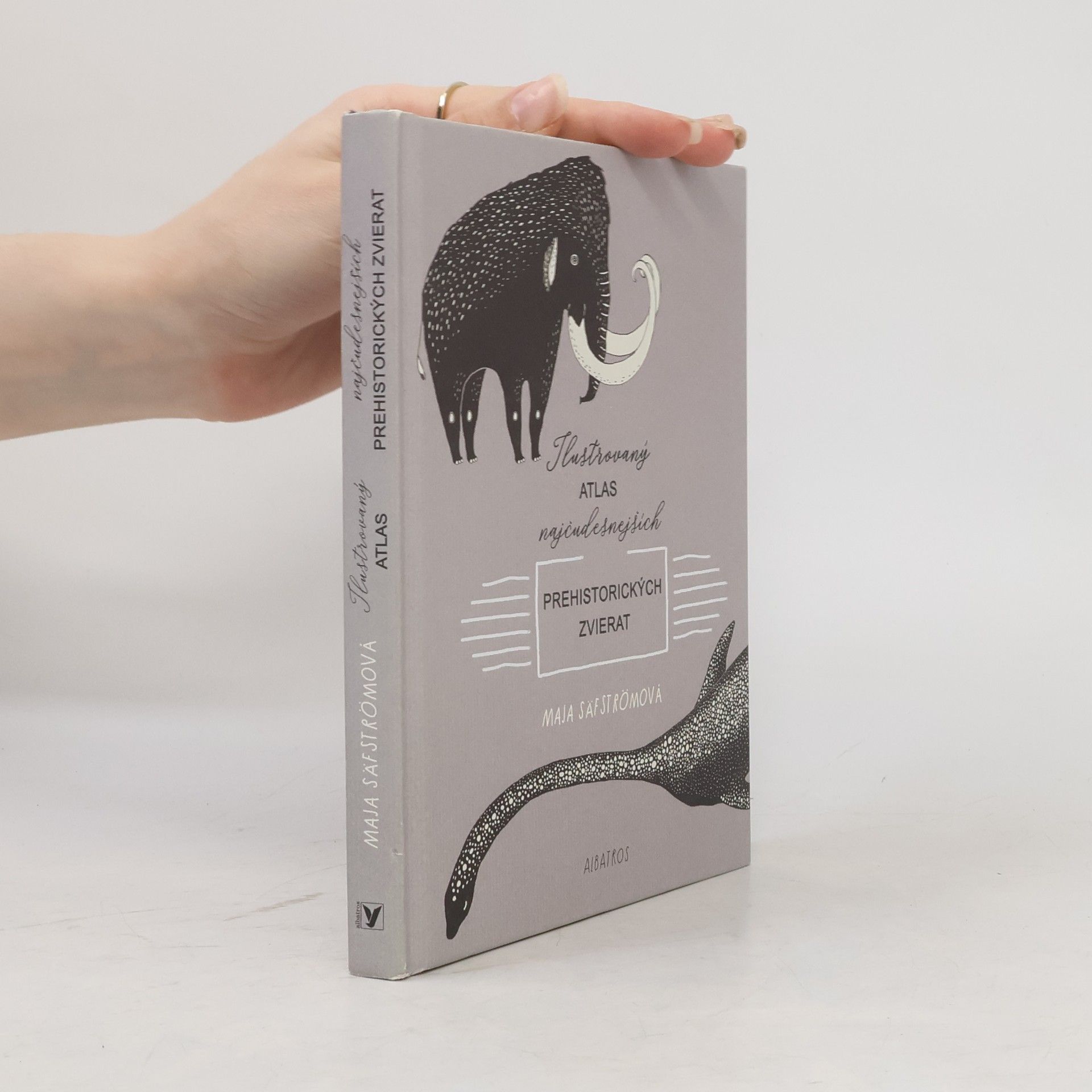Maja Säfström Ilustrovaný atlas najčudesnejších prehistorických zvierat