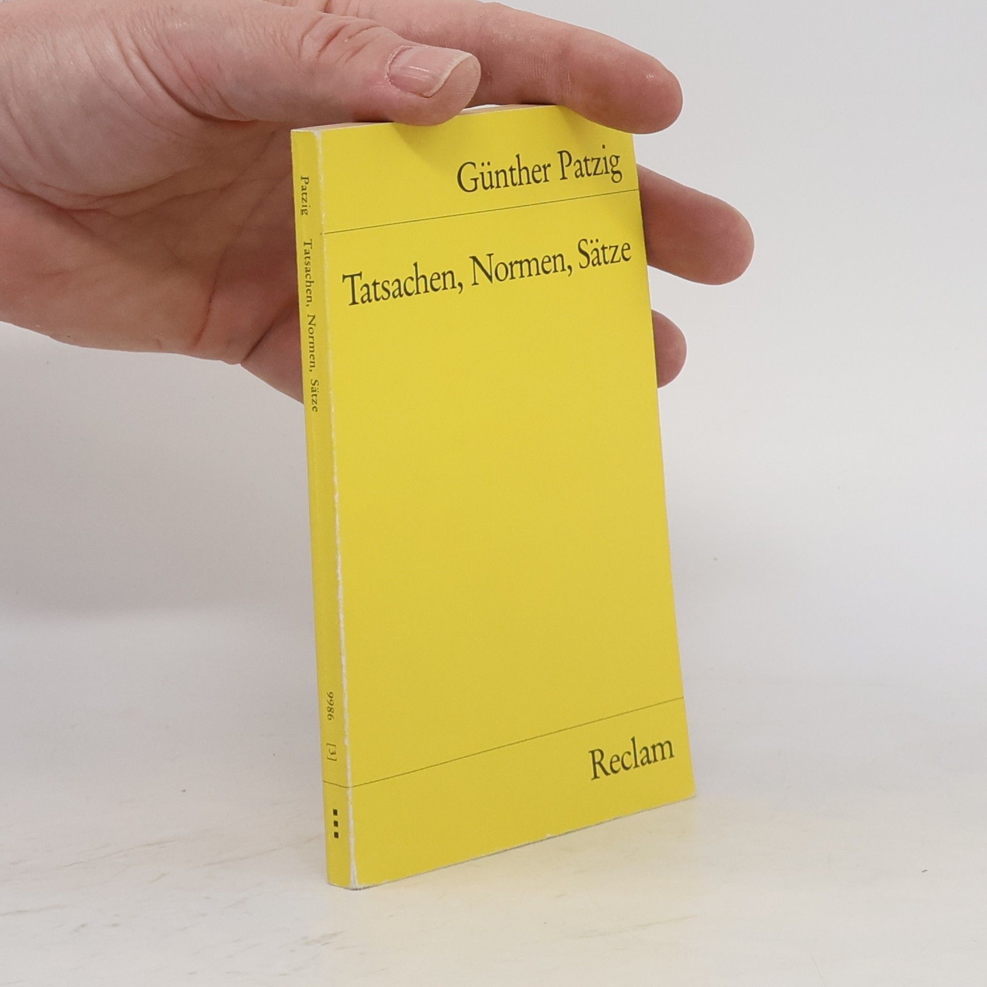 Günther Patzig Tatsachen, Normen, Sätze
