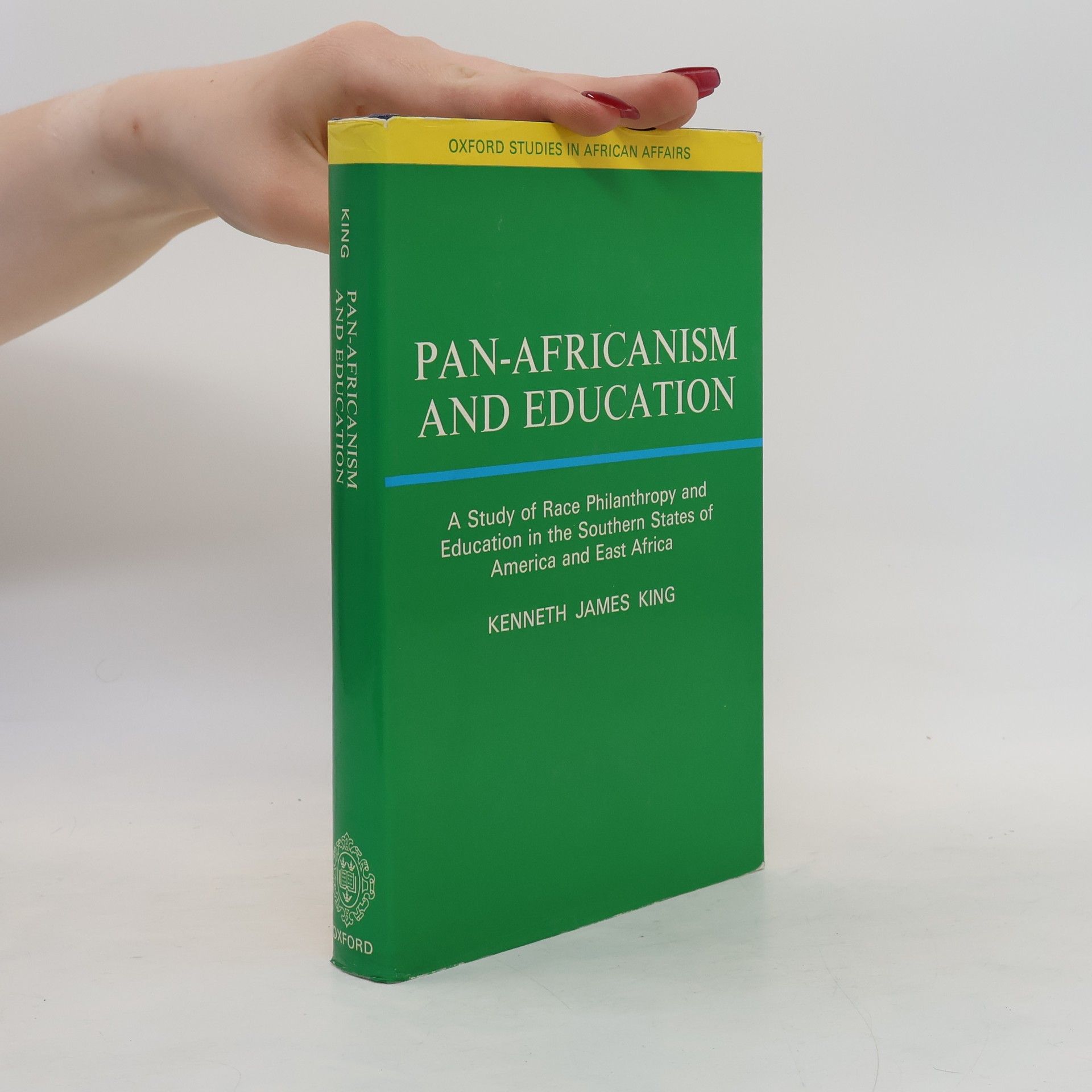 Kenneth James King Pan-Africanism And Education