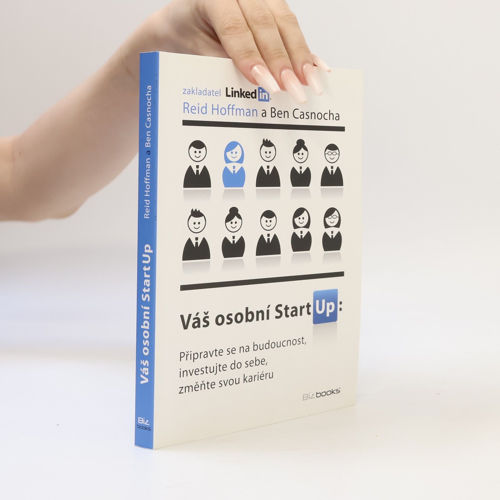 Váš osobní StartUp: Připravte se na budoucnost, investujte do sebe, změňte svou kariéru