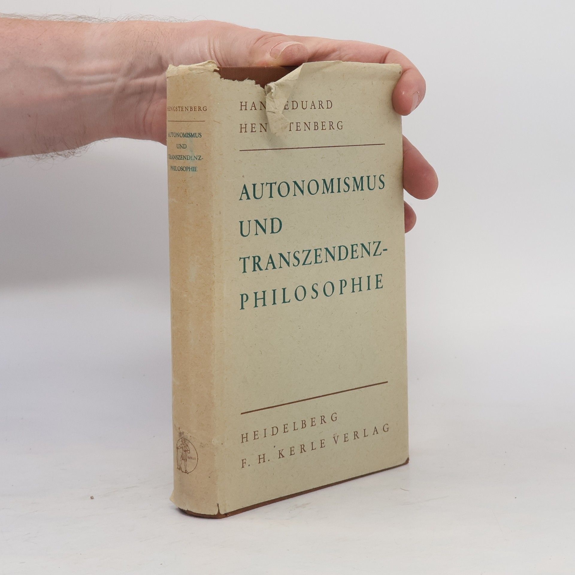 Hans-Eduard Hengstenberg Autonomismus und Transzendenzphilosophie