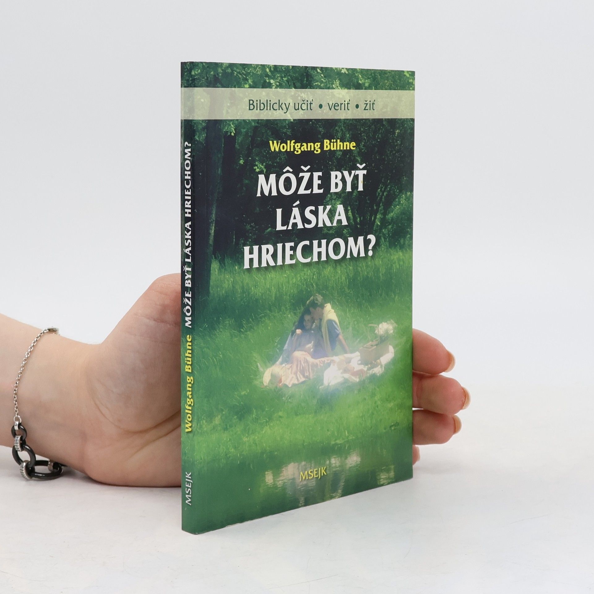 Wolfgang Bühne Môže byť láska hriechom?